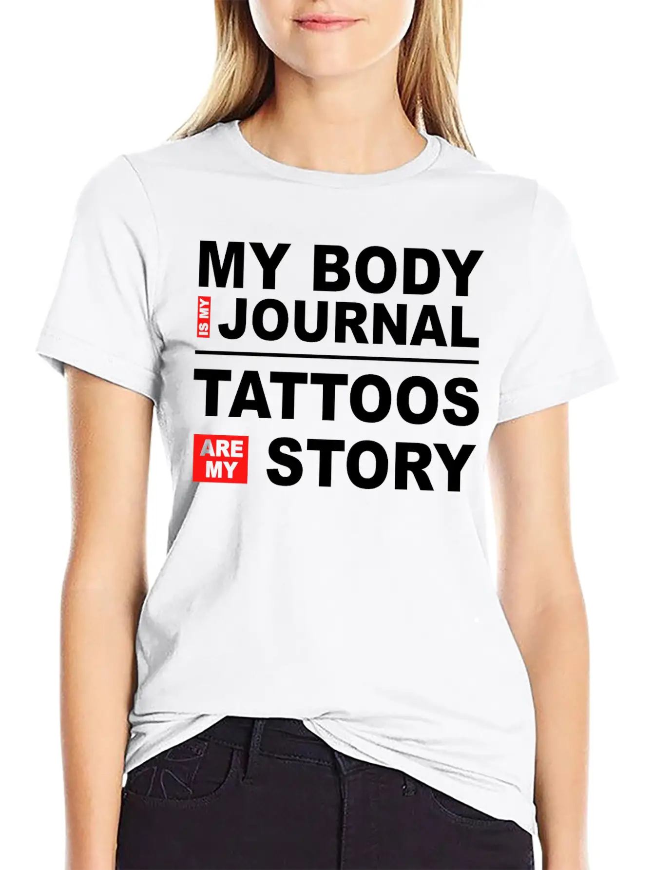 My Body Is My Journal Tattoos Are My Story Unisex Short Sleeve Soft Cotton T-Shirt – Casual Everyday Wear