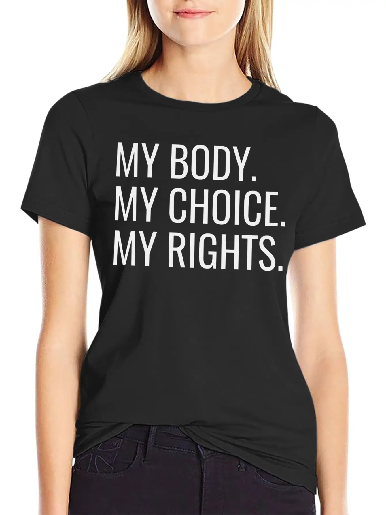 My Body. My Choice. My Rights. Stylish Everyday T-Shirt – Unisex Basic Cotton Tee