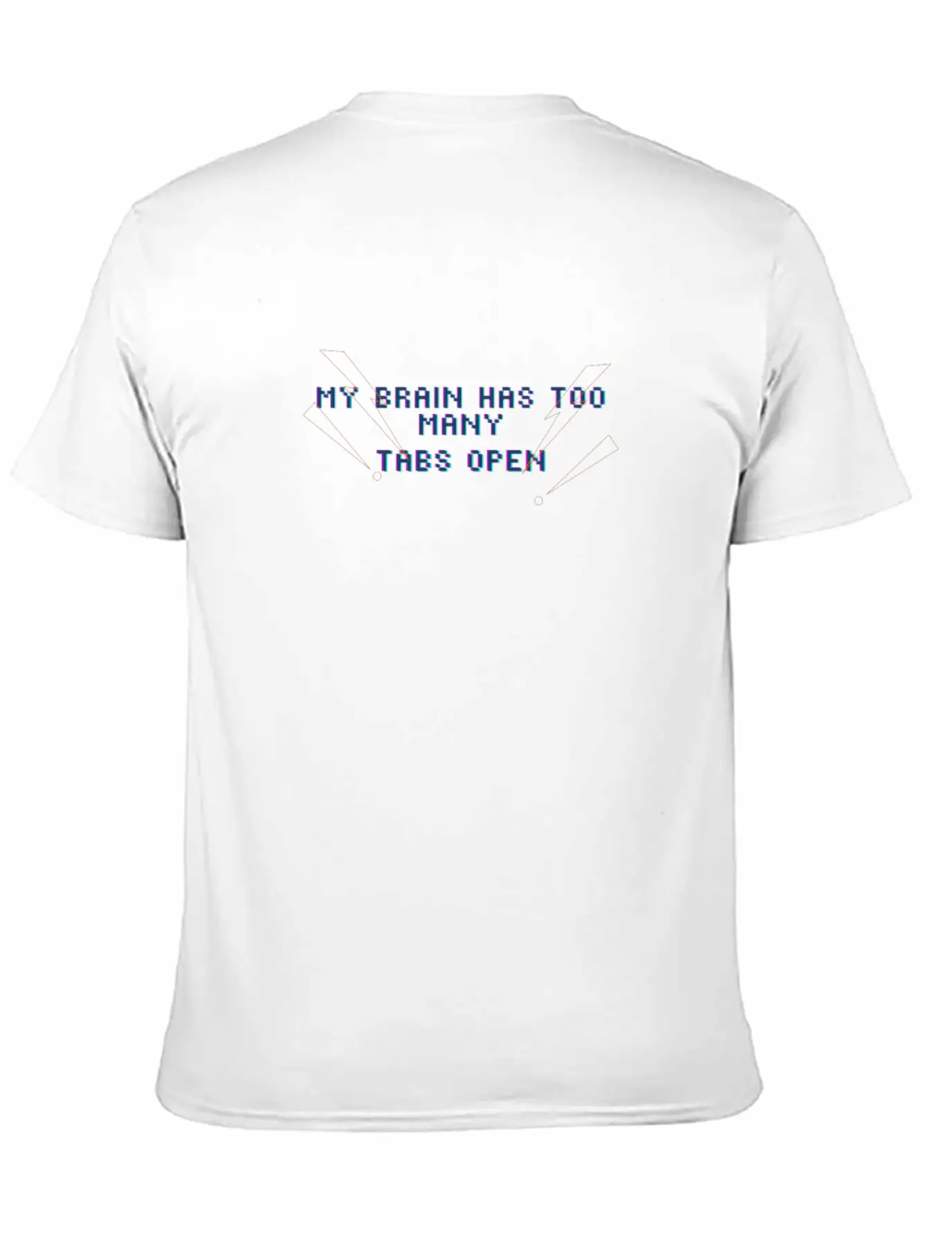 My Brain Has Too Many Tabs Open Timeless Short Sleeve Tee – Comfy And Minimalist Design