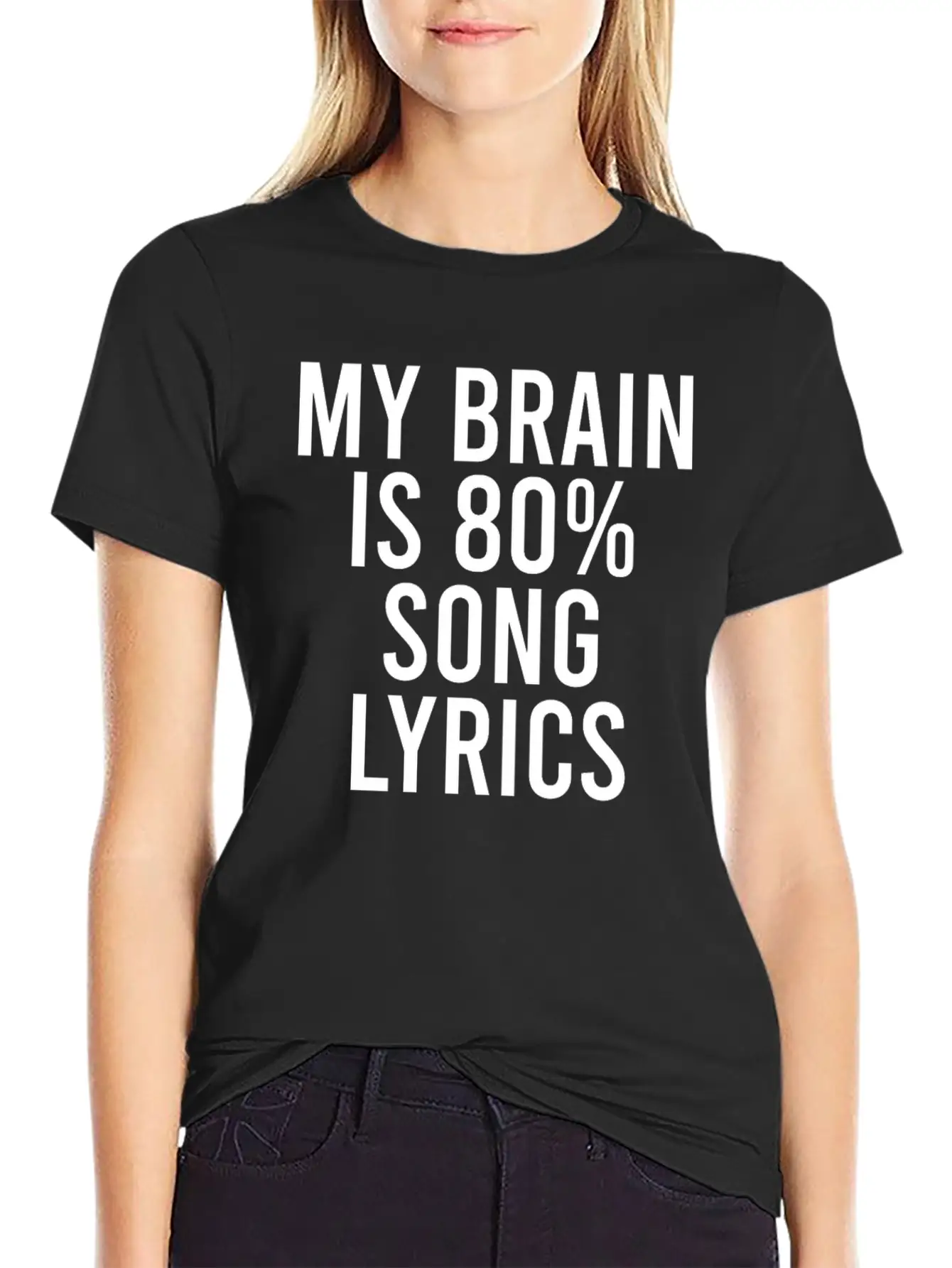 My Brain Is 80% Song Lyrics Unisex Short Sleeve Soft Cotton T-Shirt – Casual Everyday Wear