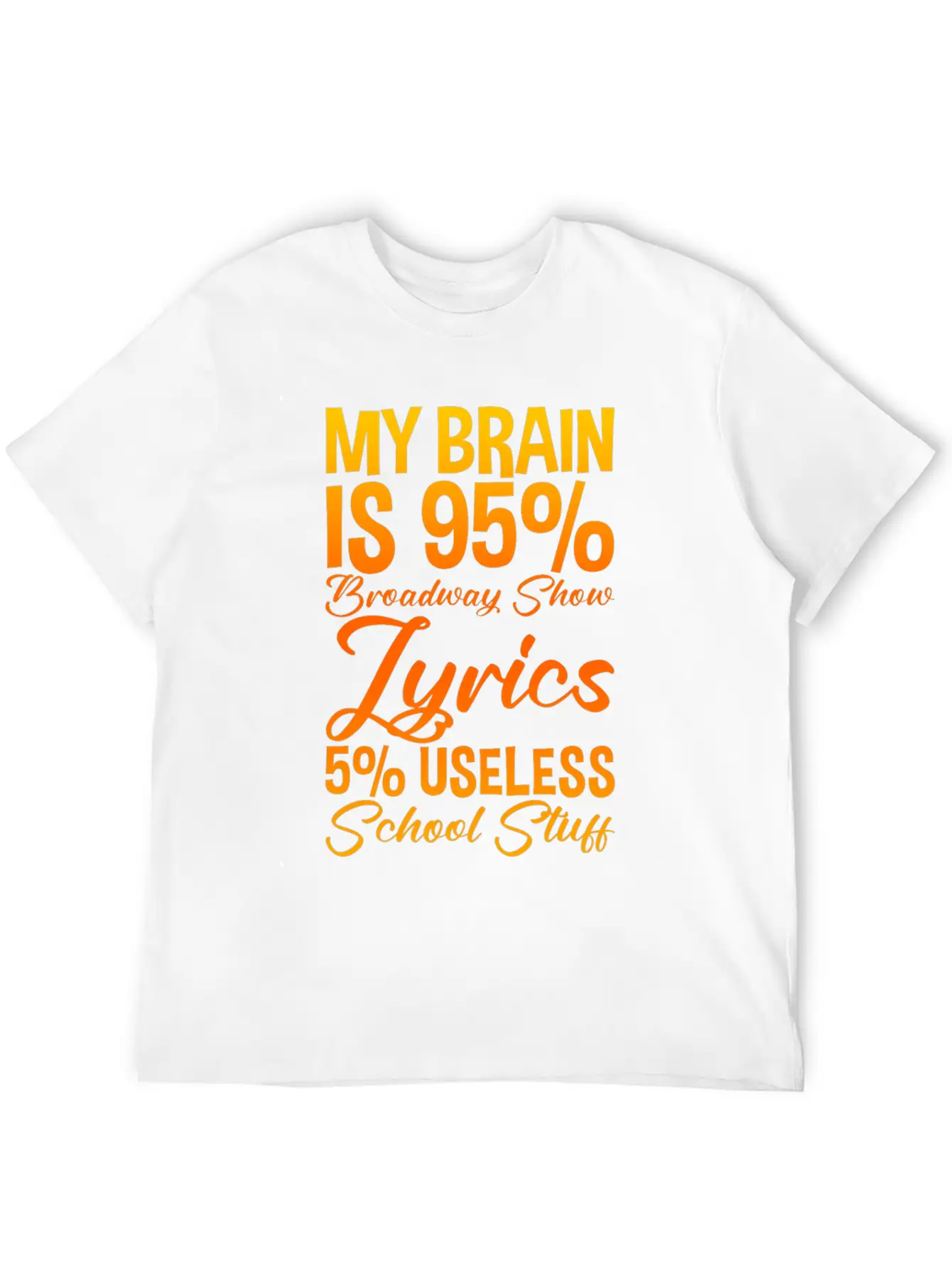 My Brain Is 95% Broadway Show Lyrics 2 Basic Graphic T-Shirt – Daily Comfort In Soft Cotton