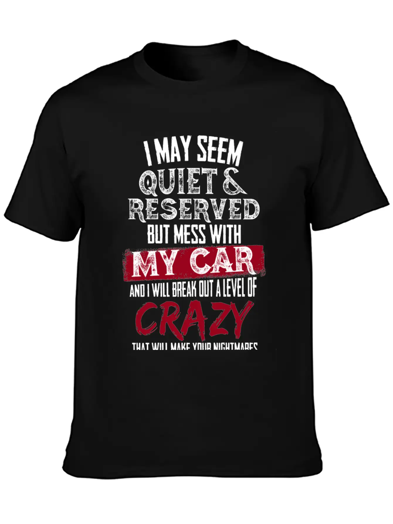 My Car - I Will Break Out A Level Of Crazy Comfortable Minimalist Graphic Tee – Summer Style Essential