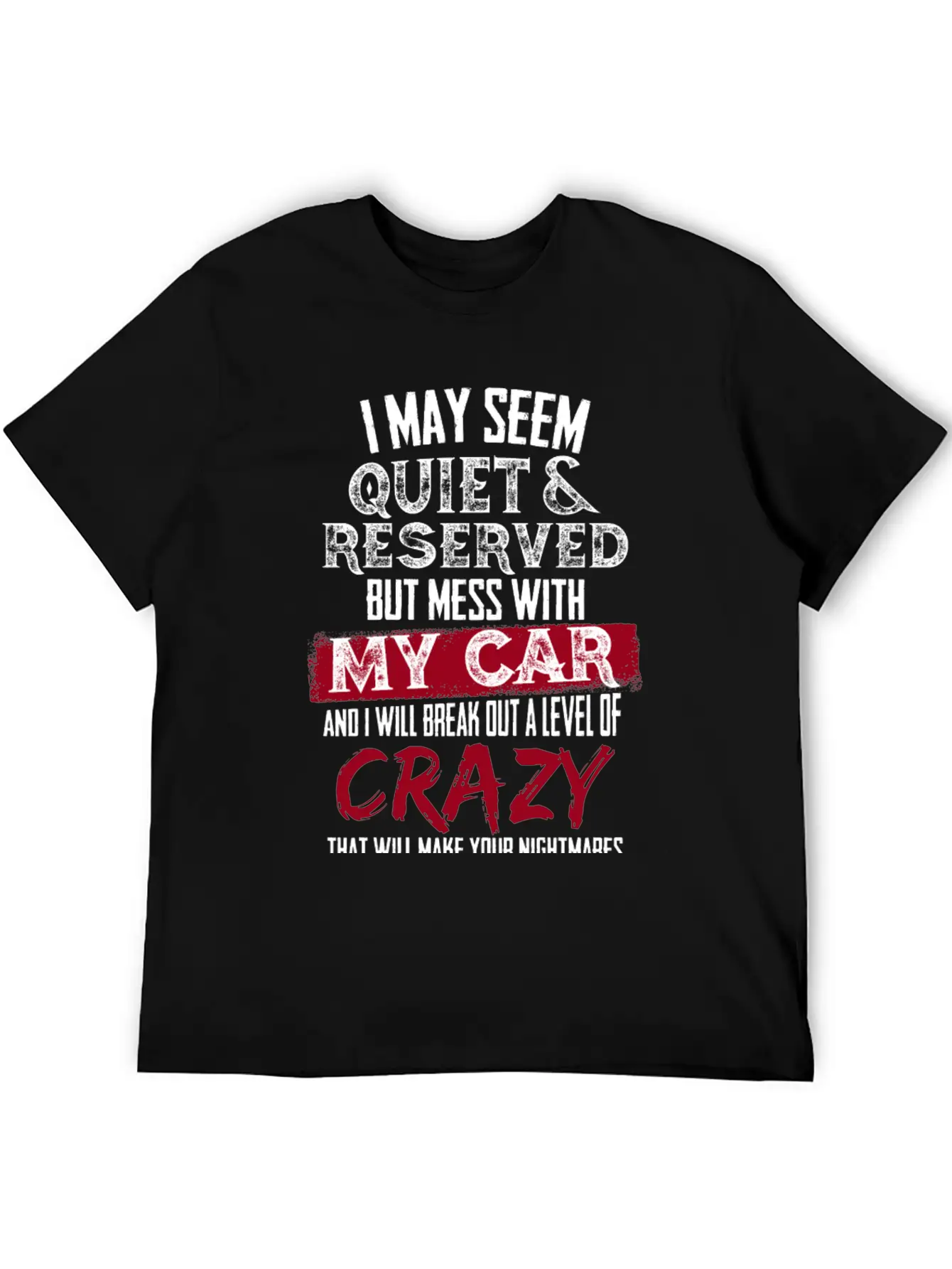 My Car - I Will Break Out A Level Of Crazy Comfortable Minimalist Graphic Tee – Summer Style Essential