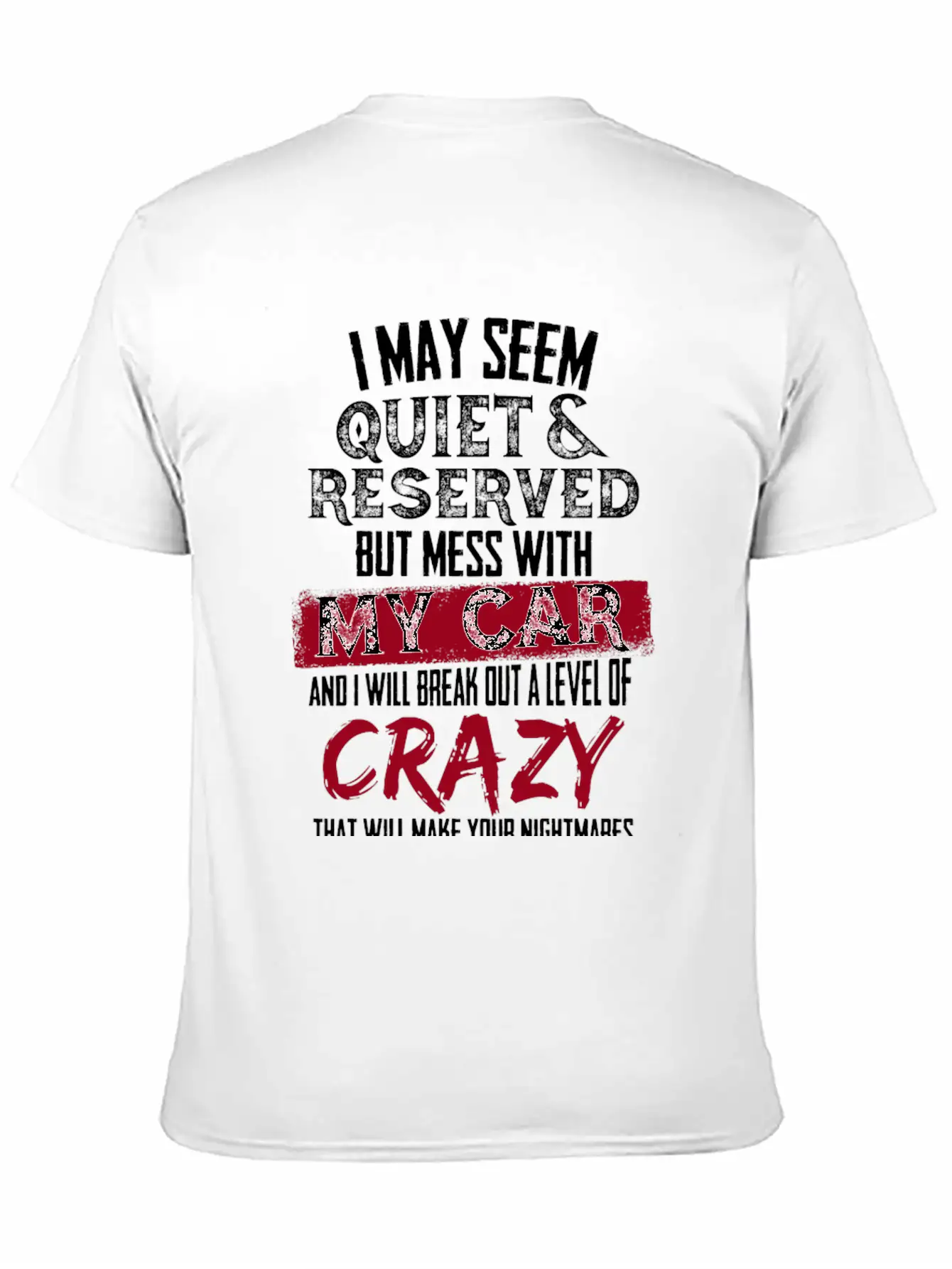 My Car - I Will Break Out A Level Of Crazy Comfortable Minimalist Graphic Tee – Summer Style Essential