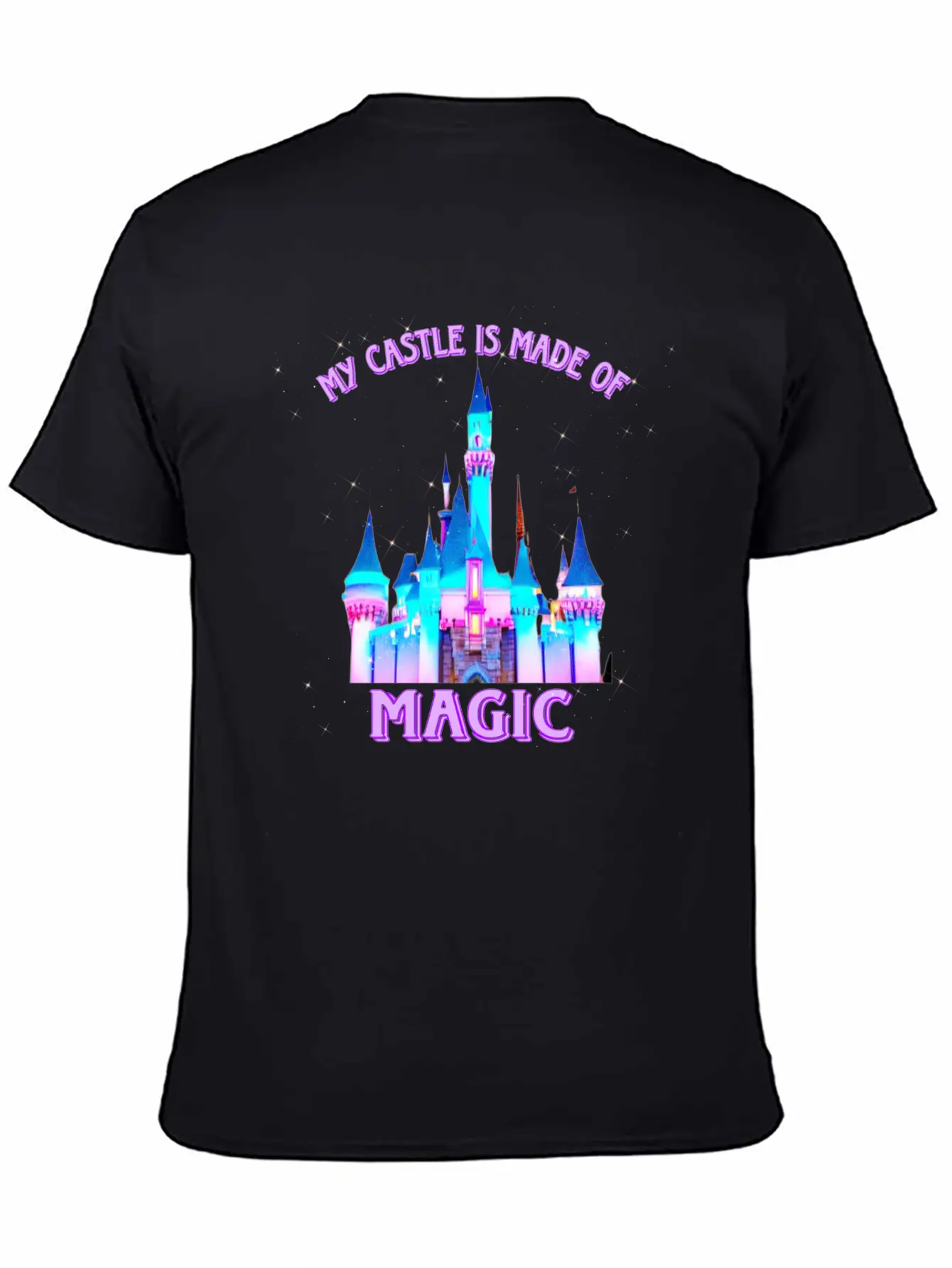 My Castle Is Made Of Magic Basic Graphic T-Shirt – Daily Comfort In Soft Cotton