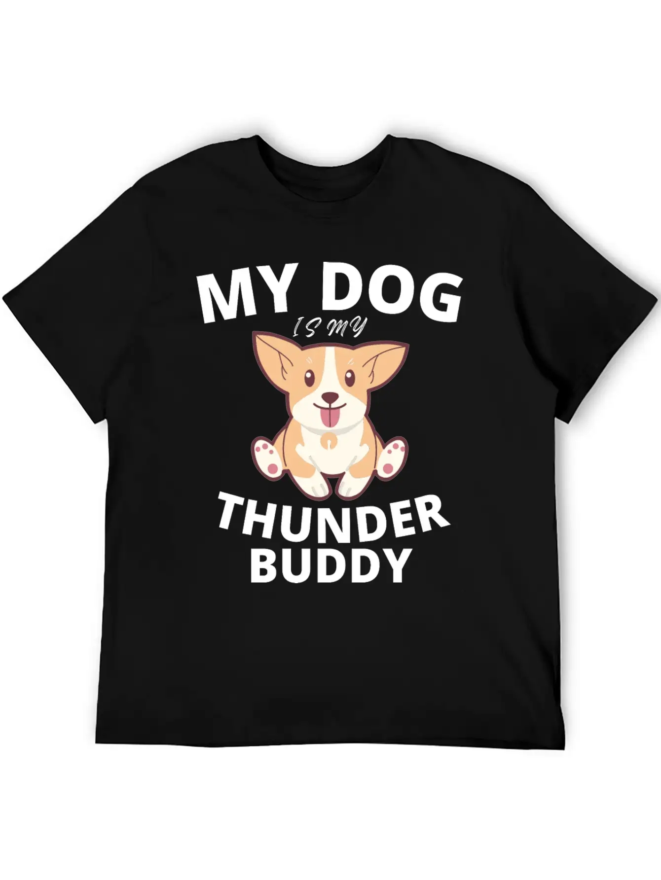 My Dog Is My Thunder Buddy Stylish Everyday T-Shirt – Unisex Basic Cotton Tee