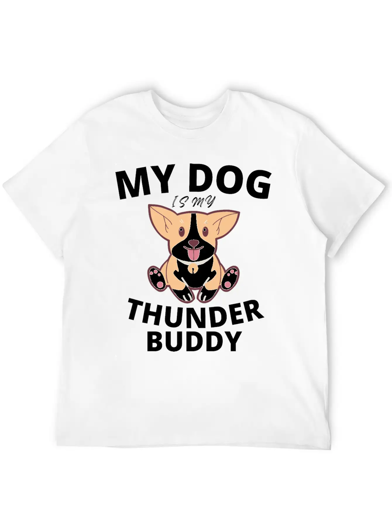 My Dog Is My Thunder Buddy Stylish Everyday T-Shirt – Unisex Basic Cotton Tee