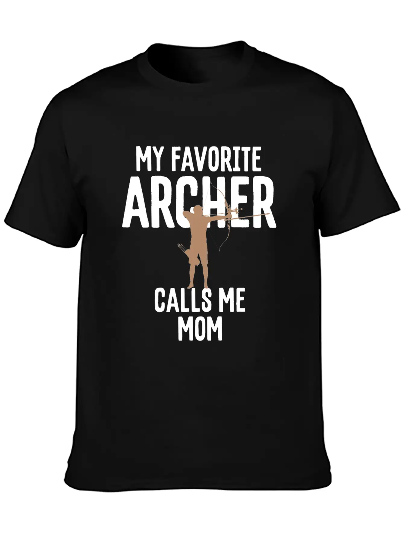 My Favorite Archer Calls Me Mom Archery Gift Unisex Short Sleeve Soft Cotton T-Shirt – Casual Everyday Wear
