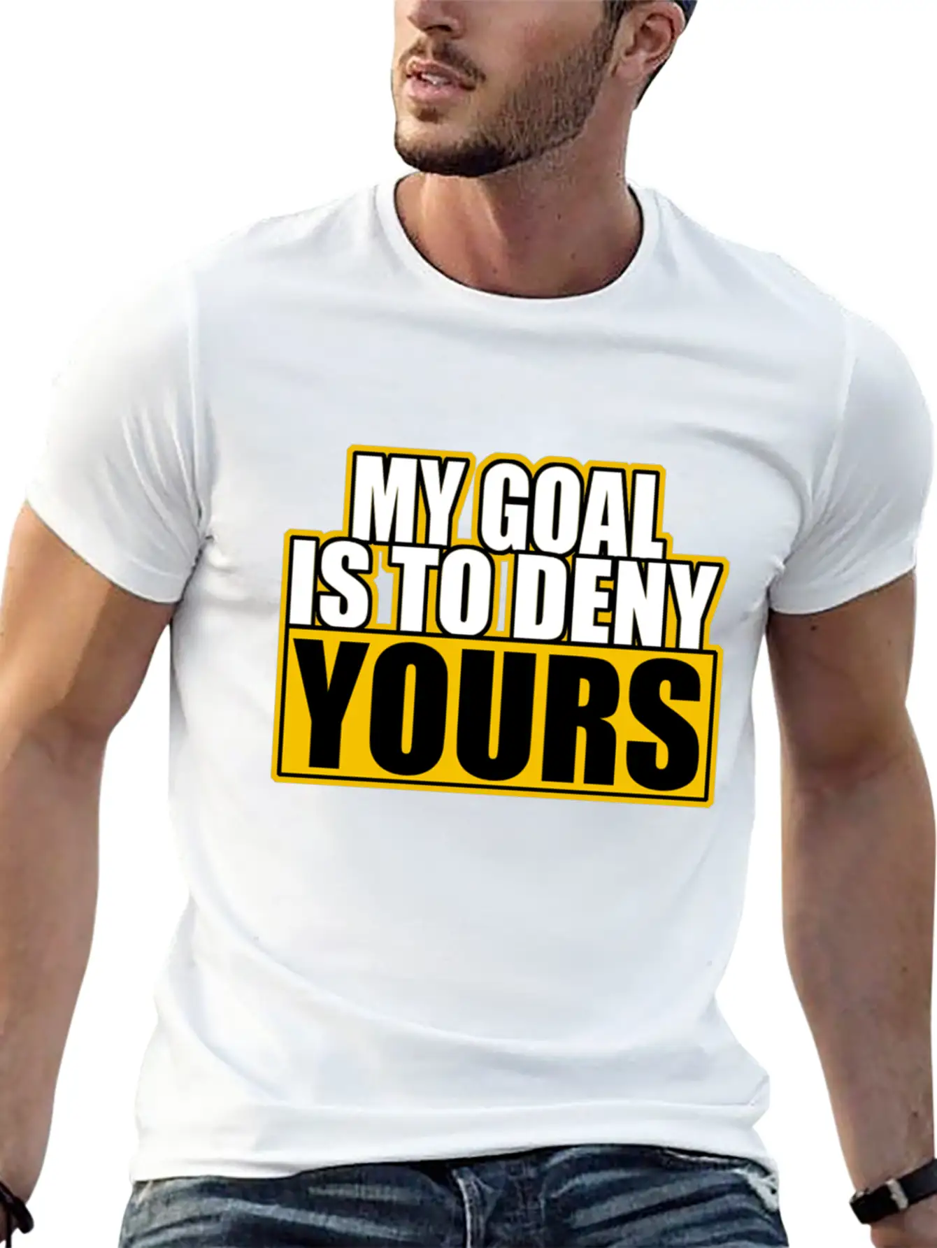 My Goal Is To Deny Yours Stylish Everyday T-Shirt – Unisex Basic Cotton Tee
