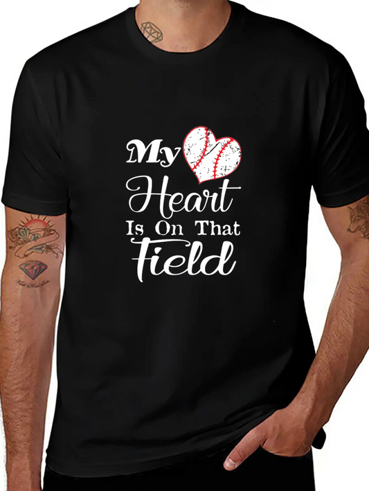 My Heart Is On That Field Baseball Gift Tee Unisex Short Sleeve Soft Cotton T-Shirt – Casual Everyday Wear