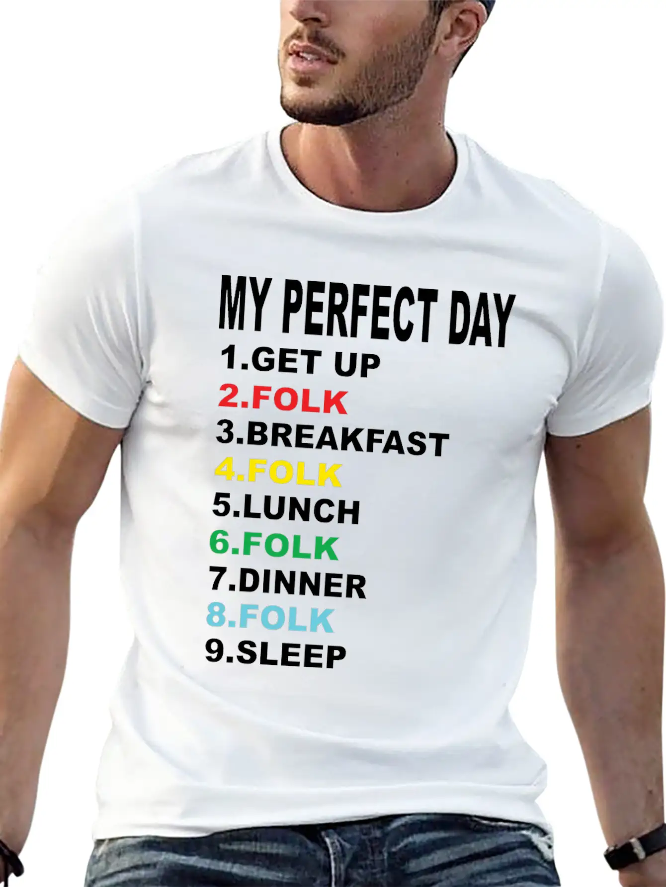 My Perfect Day Folk Unisex Casual T-Shirt – Clean Design For Daily Comfort