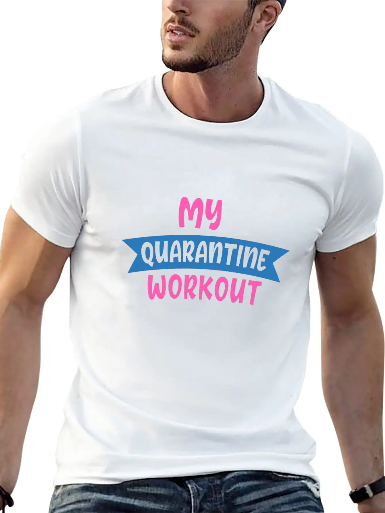 My QUARANTINE WORKOUT 01 Unisex Casual T-Shirt – Clean Design For Daily Comfort
