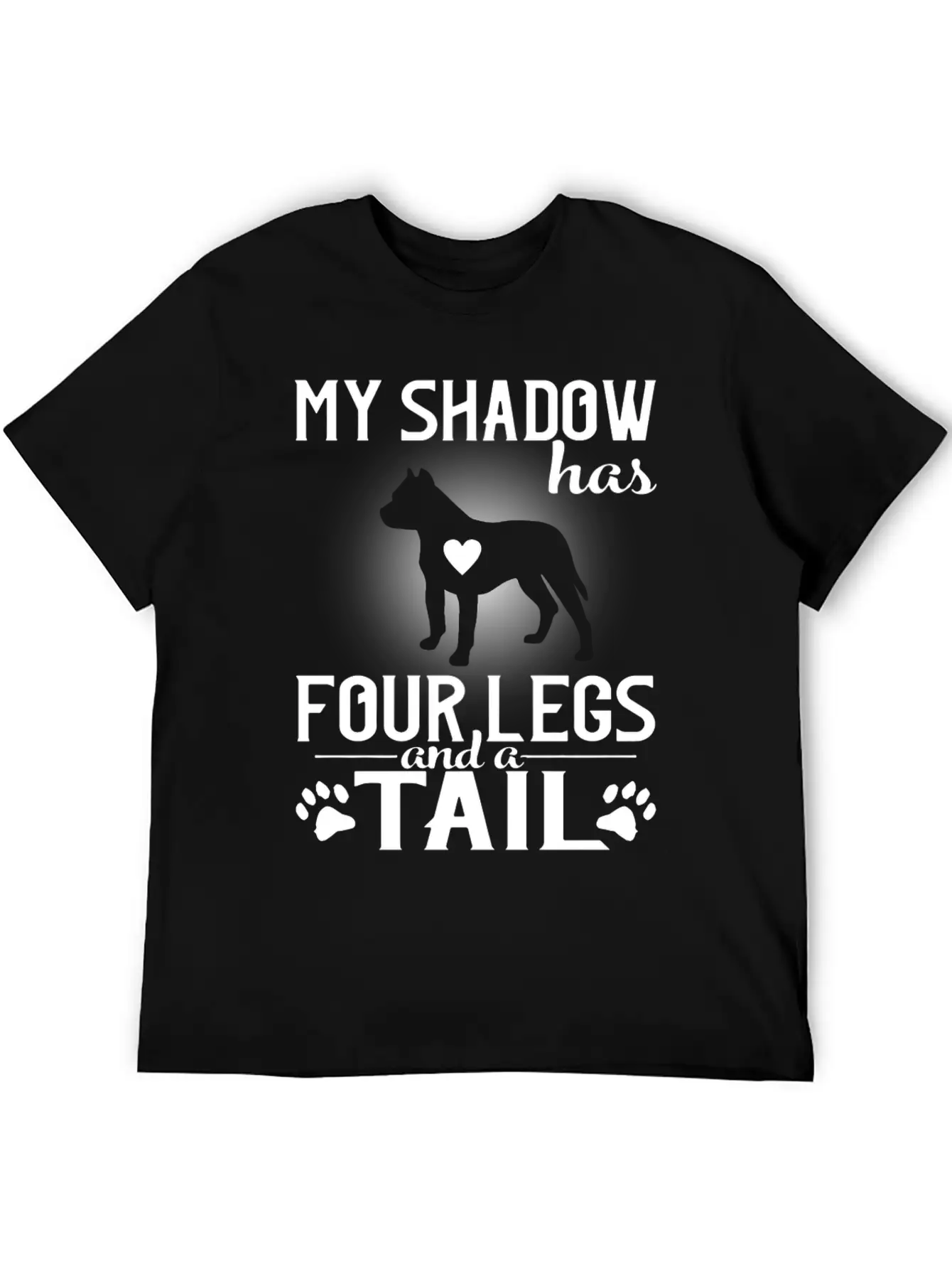 MY Shadow Has Four Legs And A Tail Unisex Short Sleeve Soft Cotton T-Shirt – Casual Everyday Wear