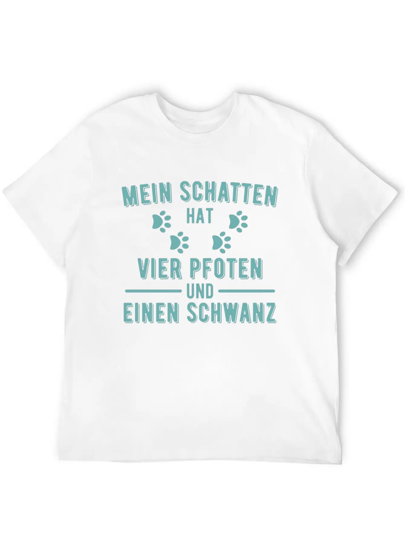My Shadow Has Four Paws And A Tail Unisex Short Sleeve Soft Cotton T-Shirt – Casual Everyday Wear