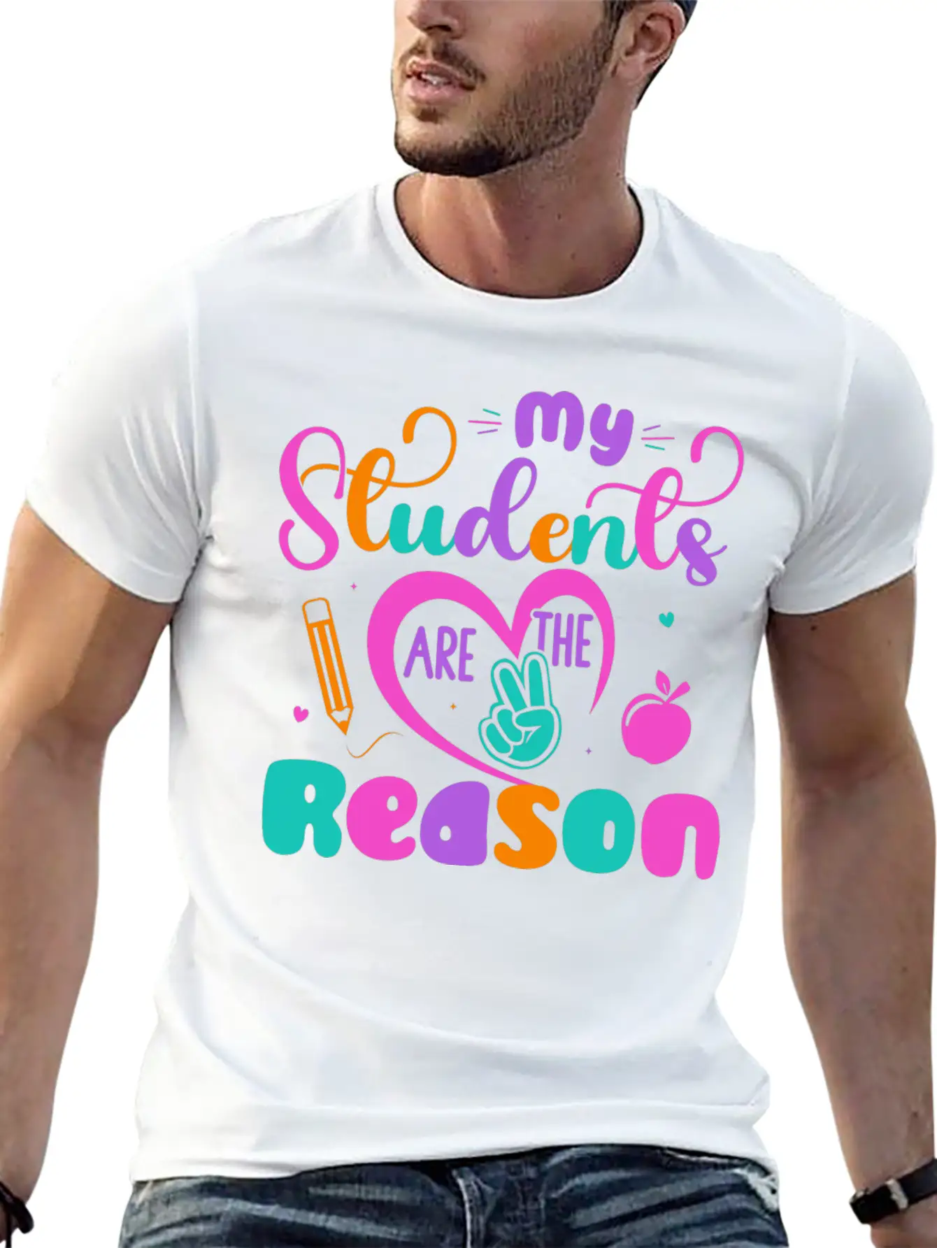 My Students Are The Reason Funny Teacher Stylish Everyday T-Shirt – Unisex Basic Cotton Tee