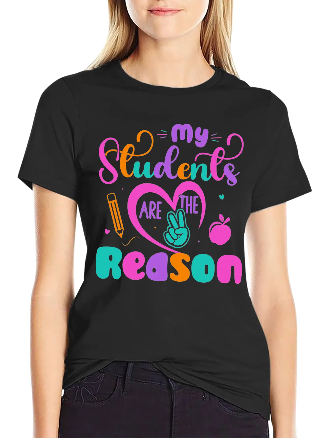 My Students Are The Reason Funny Teacher Stylish Everyday T-Shirt – Unisex Basic Cotton Tee