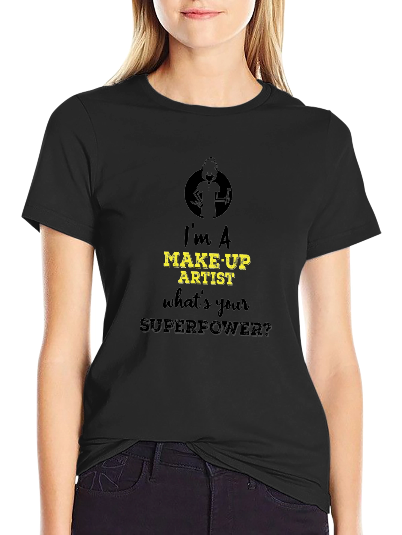 Make-Up Artist Superpower T-Shirt