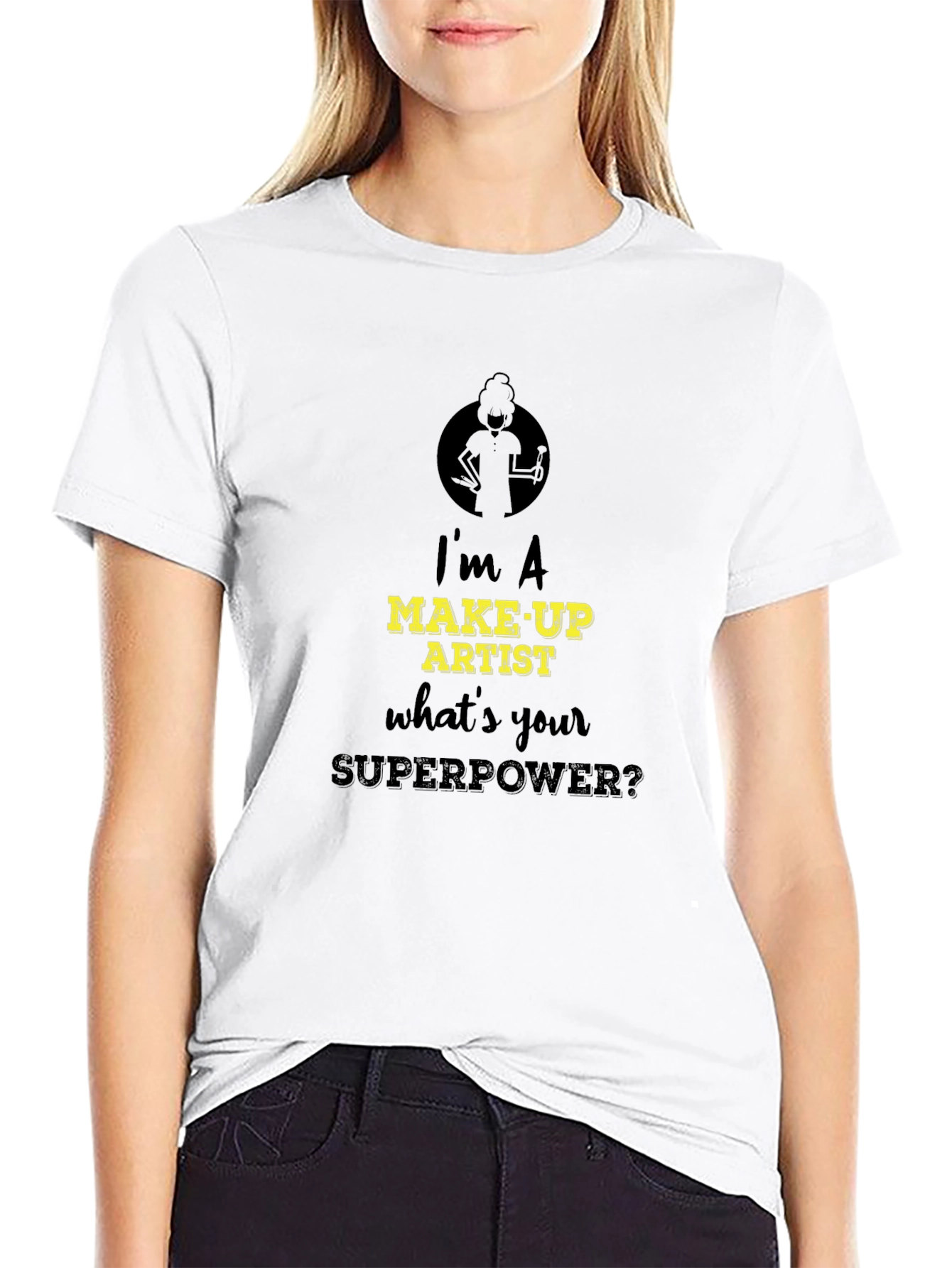 Make-Up Artist Superpower T-Shirt