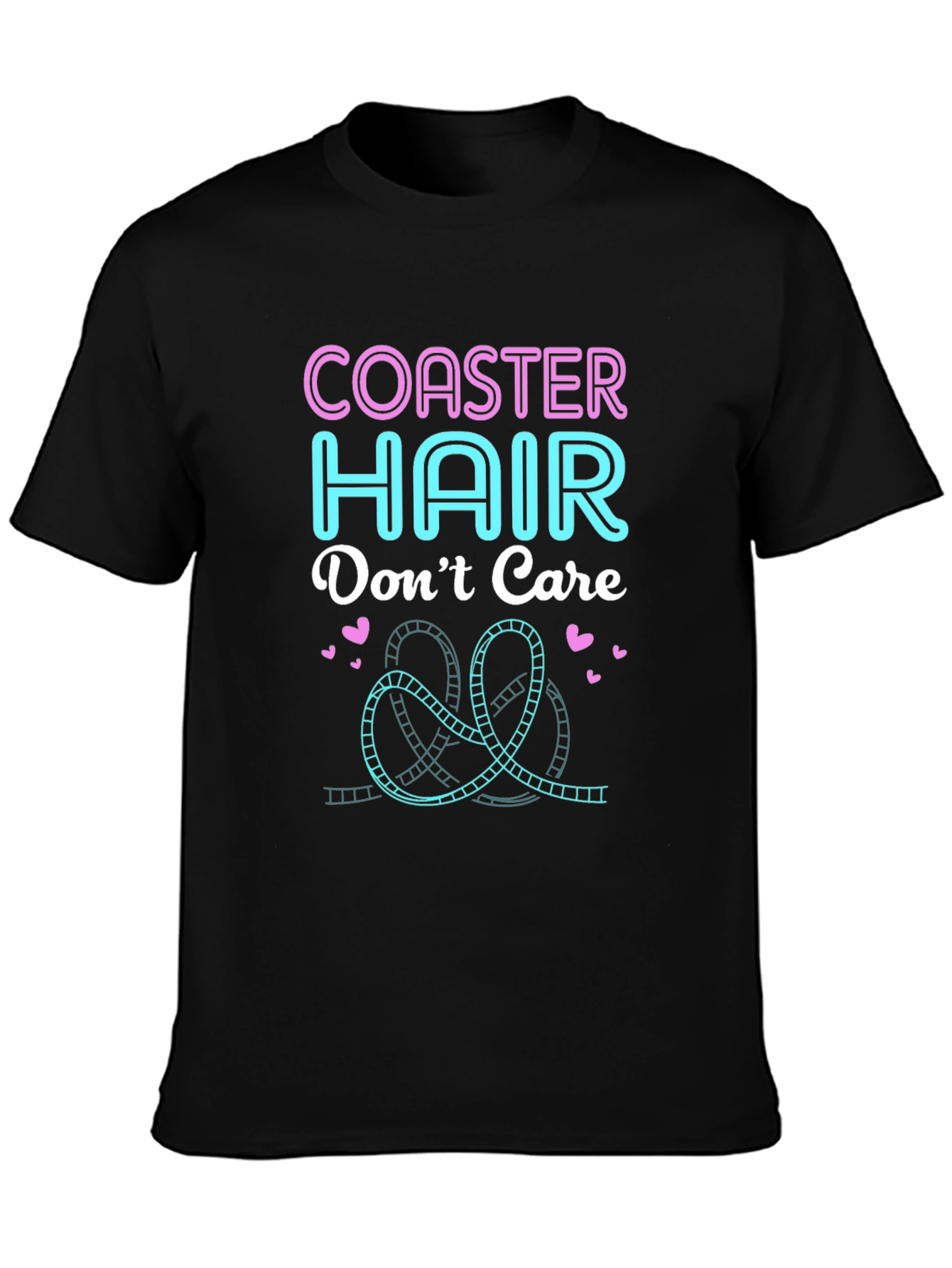 Coaster Hair Dont Care - Graphic T-Shirt