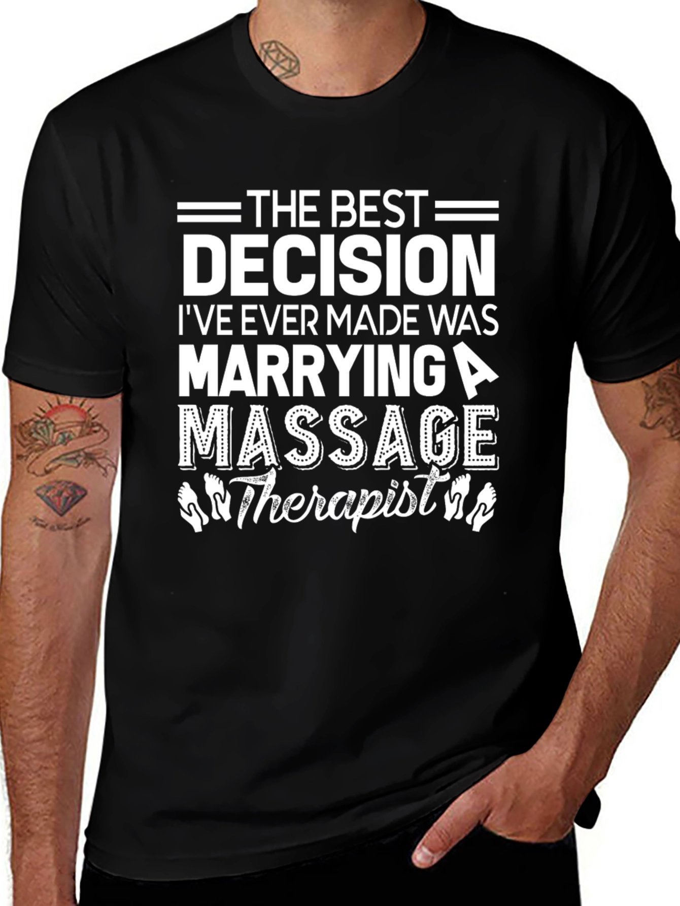Best Decision Massage Therapist T-Shirt