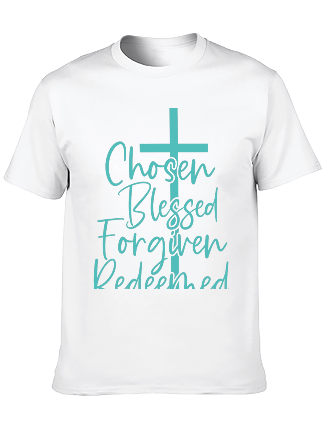 Chosen Blessed Forgiven Redeemed Christian Tee