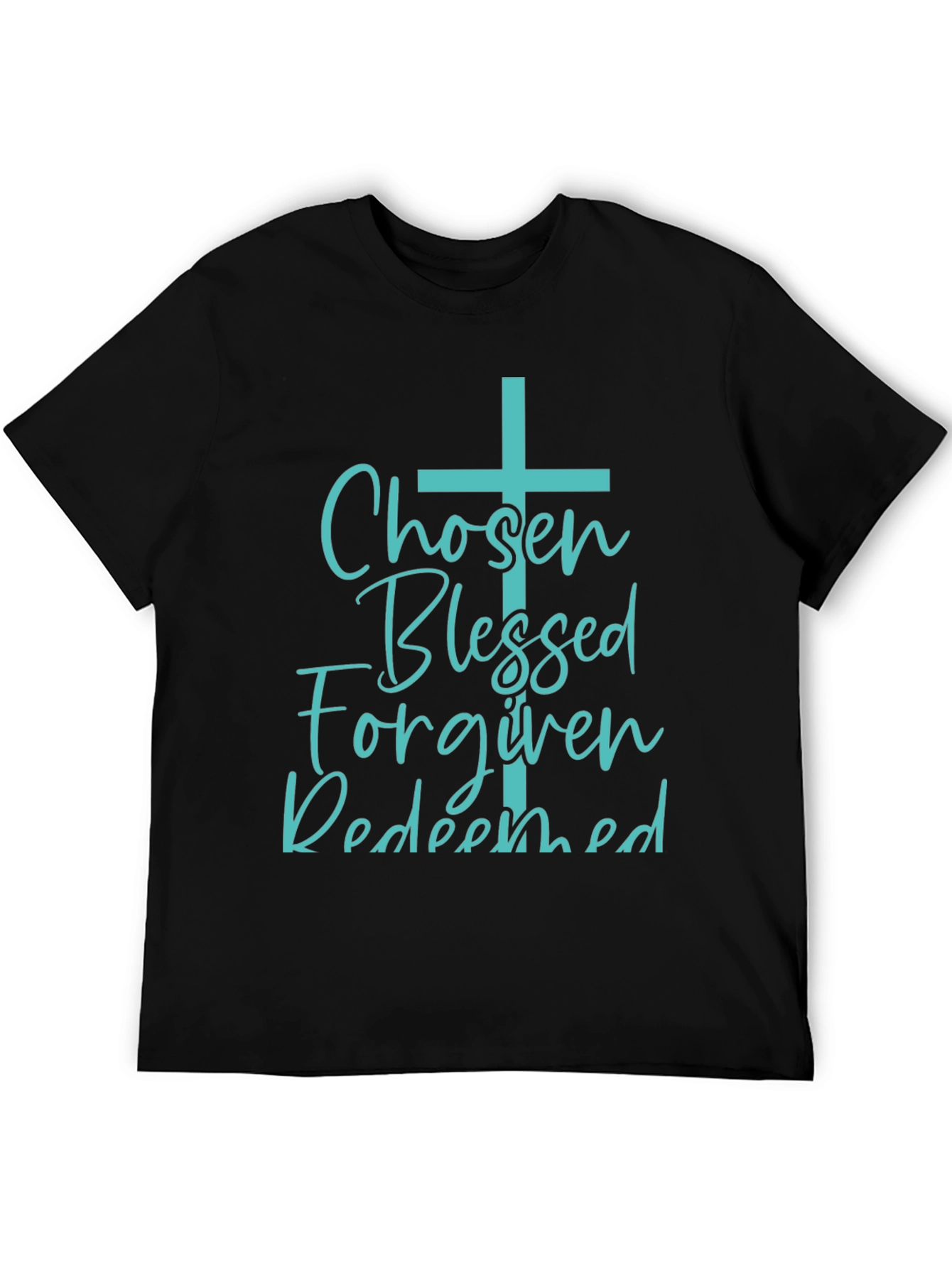 Chosen Blessed Forgiven Redeemed Christian Tee