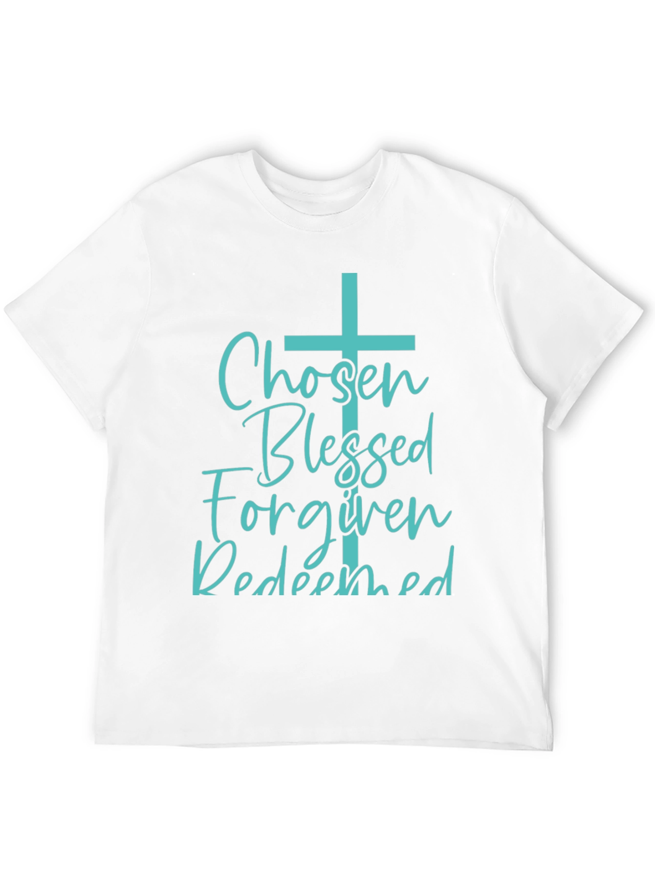Chosen Blessed Forgiven Redeemed Christian Tee