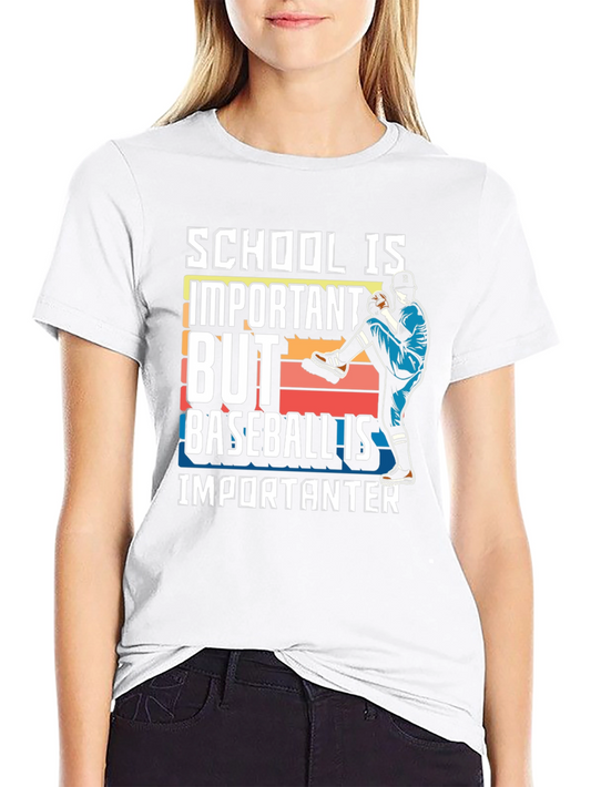 Baseball is Importanter T-Shirt