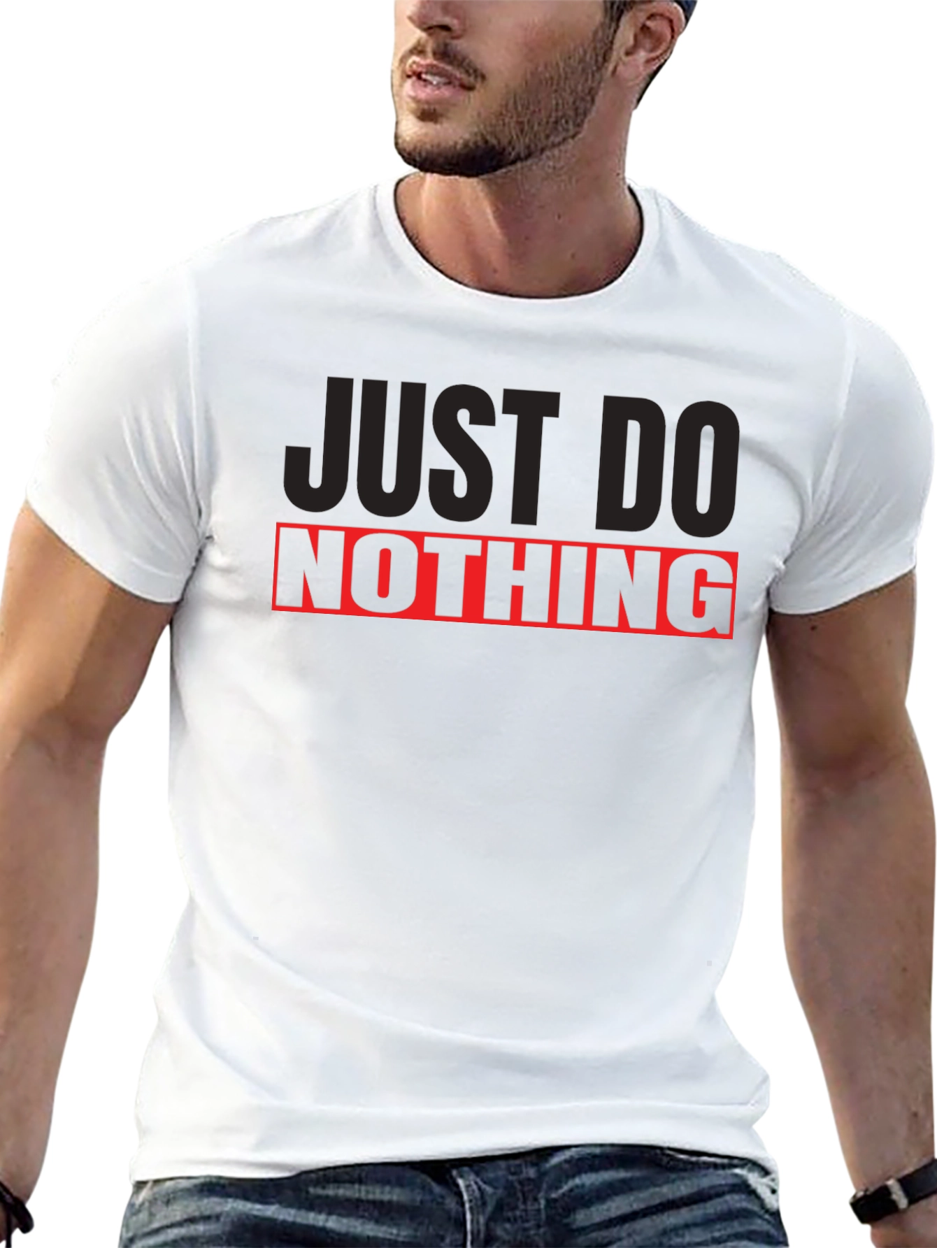 Just Do Nothing Graphic T-Shirt - Relax & Unwind