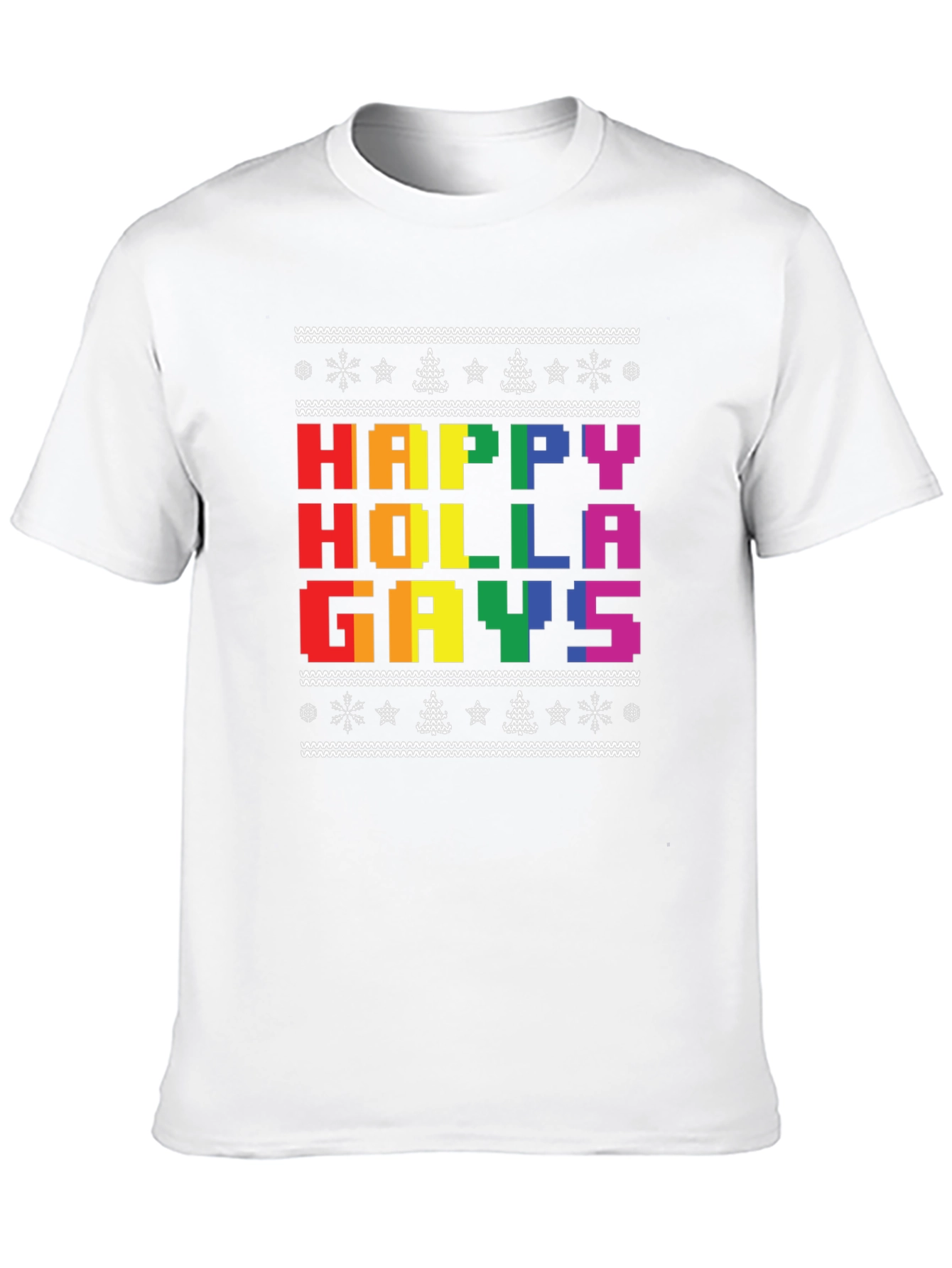 Happy Holla Gays Ugly Christmas T-Shirt
