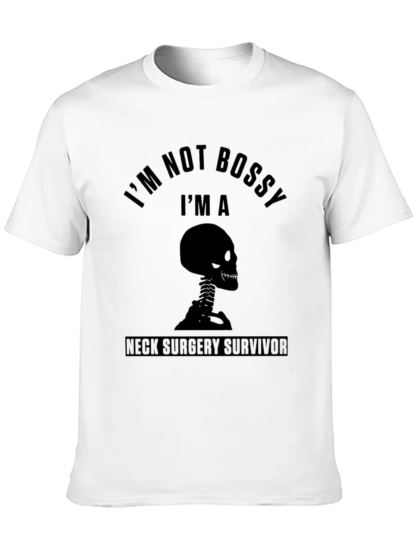 Neck Surgery Bossy Implant Survivor Recovery Stylish Everyday T-Shirt – Unisex Basic Cotton Tee
