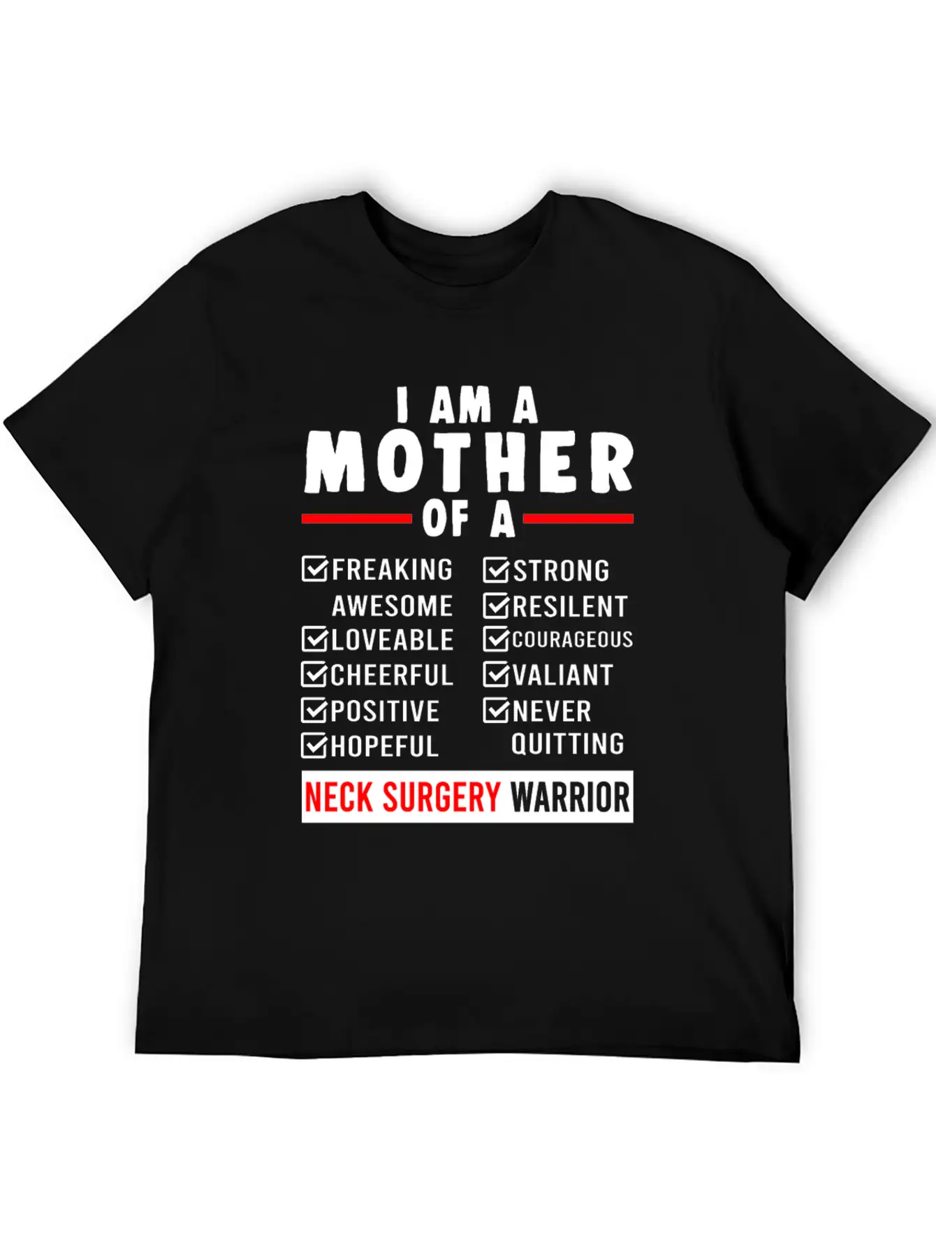 Neck Surgery Mother Implant Survivor Recovery Unisex Short Sleeve Soft Cotton T-Shirt – Casual Everyday Wear
