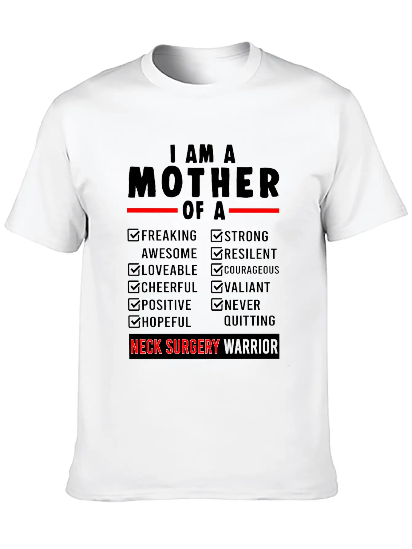 Neck Surgery Mother Implant Survivor Recovery Unisex Short Sleeve Soft Cotton T-Shirt – Casual Everyday Wear