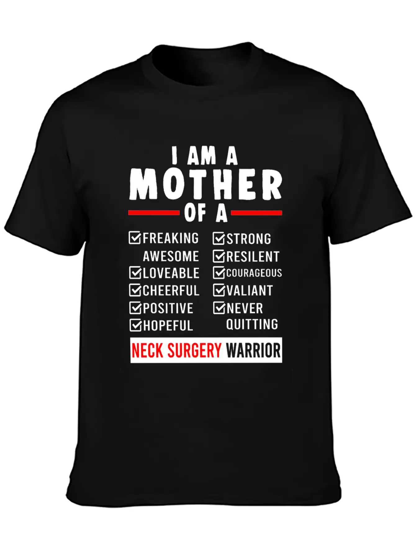 Neck Surgery Mother Implant Survivor Recovery Unisex Short Sleeve Soft Cotton T-Shirt – Casual Everyday Wear