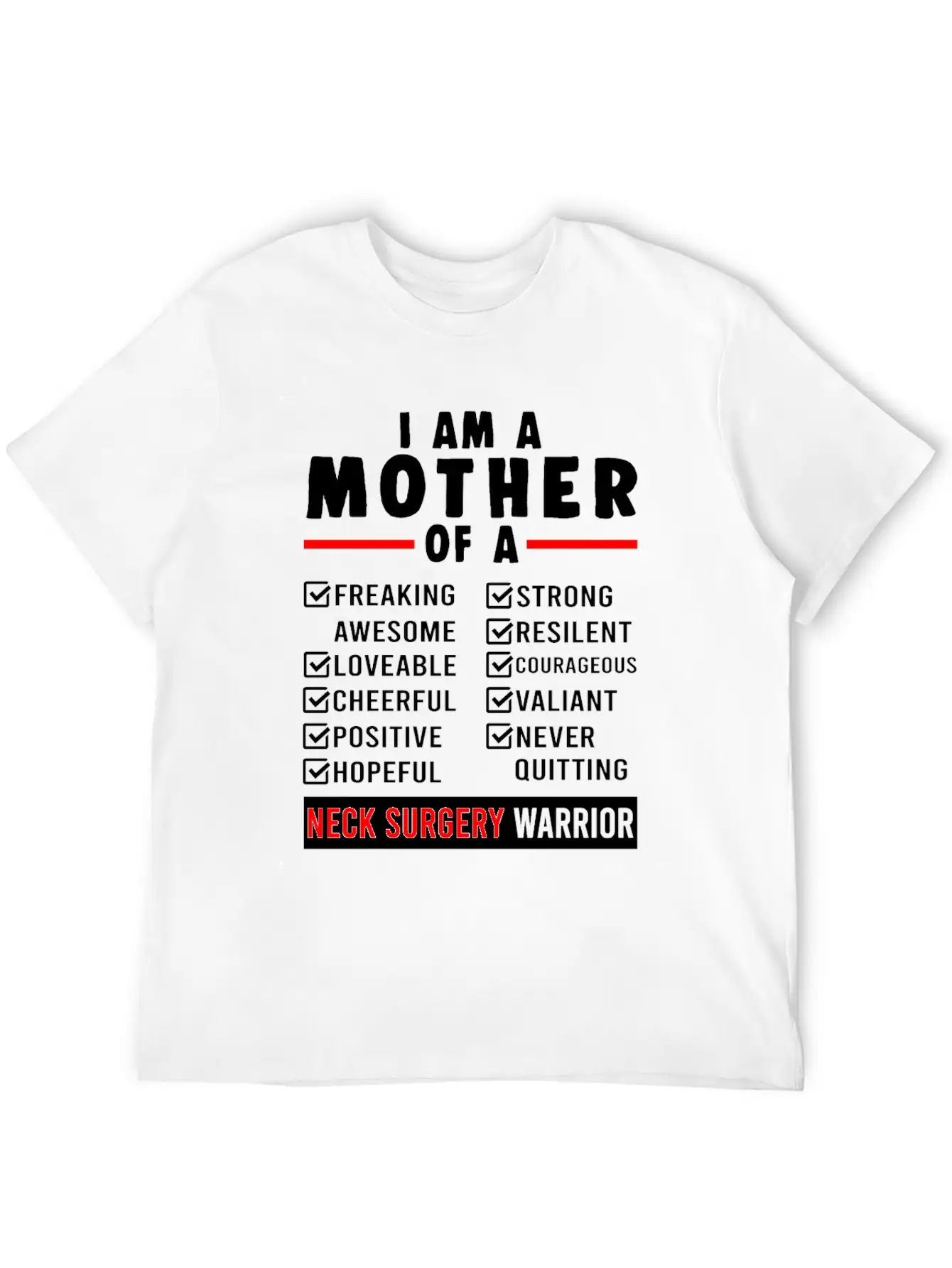 Neck Surgery Mother Implant Survivor Recovery Unisex Short Sleeve Soft Cotton T-Shirt – Casual Everyday Wear