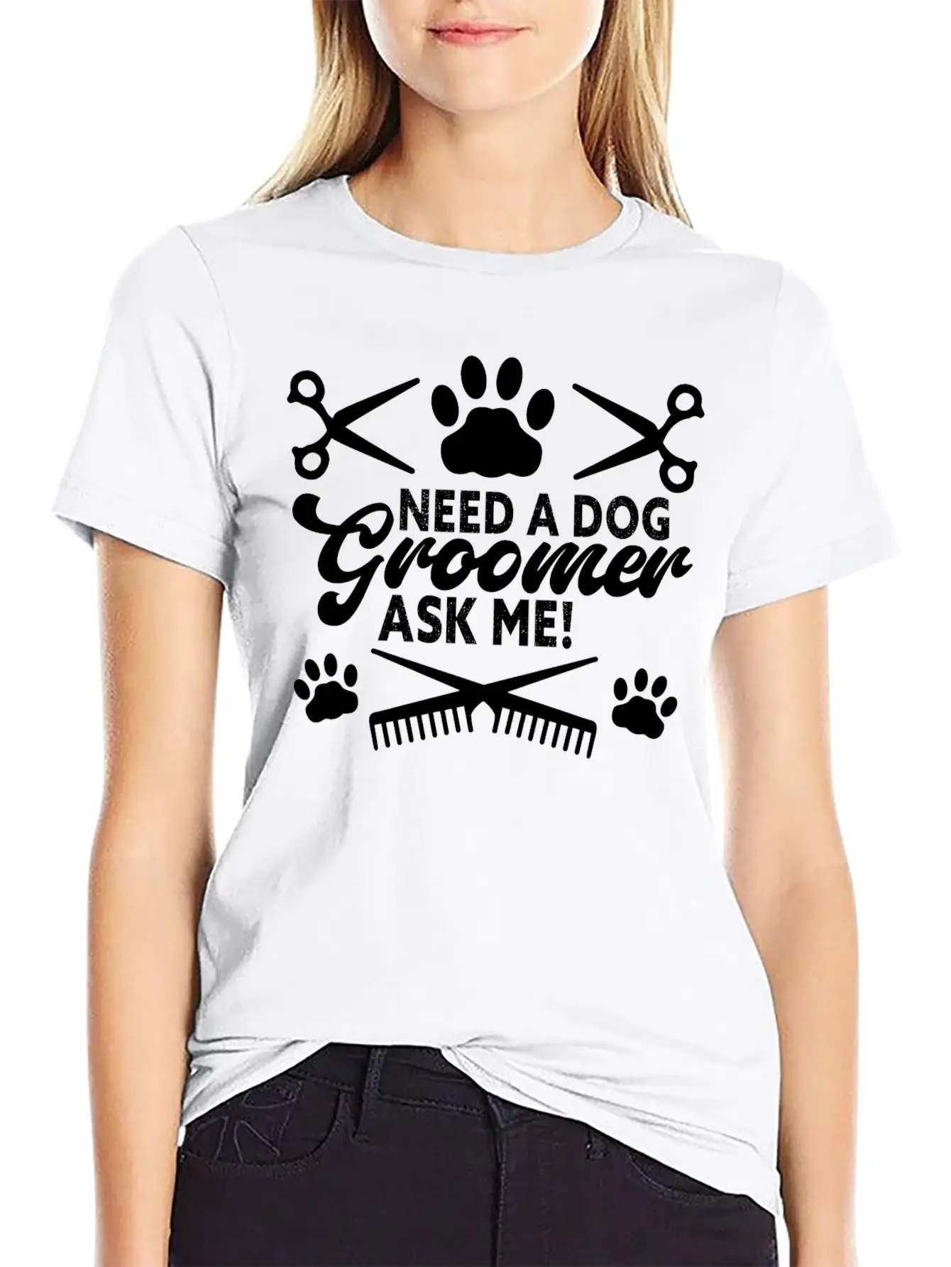 Need A Dog Groomer Ask Me Funny Puppy Stylist Unisex Short Sleeve Soft Cotton T-Shirt – Casual Everyday Wear