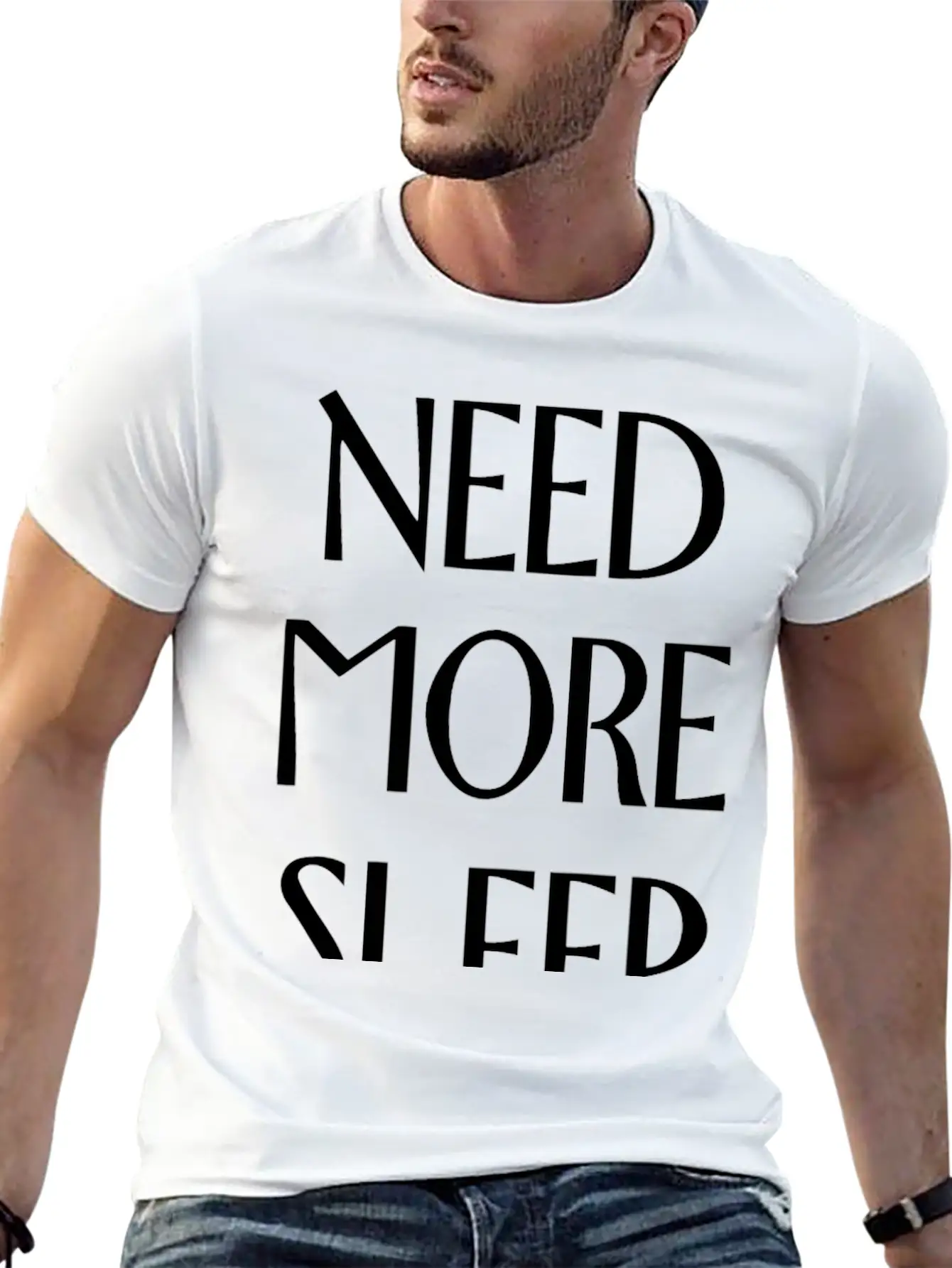 Need More Sleep Unisex Short Sleeve Soft Cotton T-Shirt – Casual Everyday Wear
