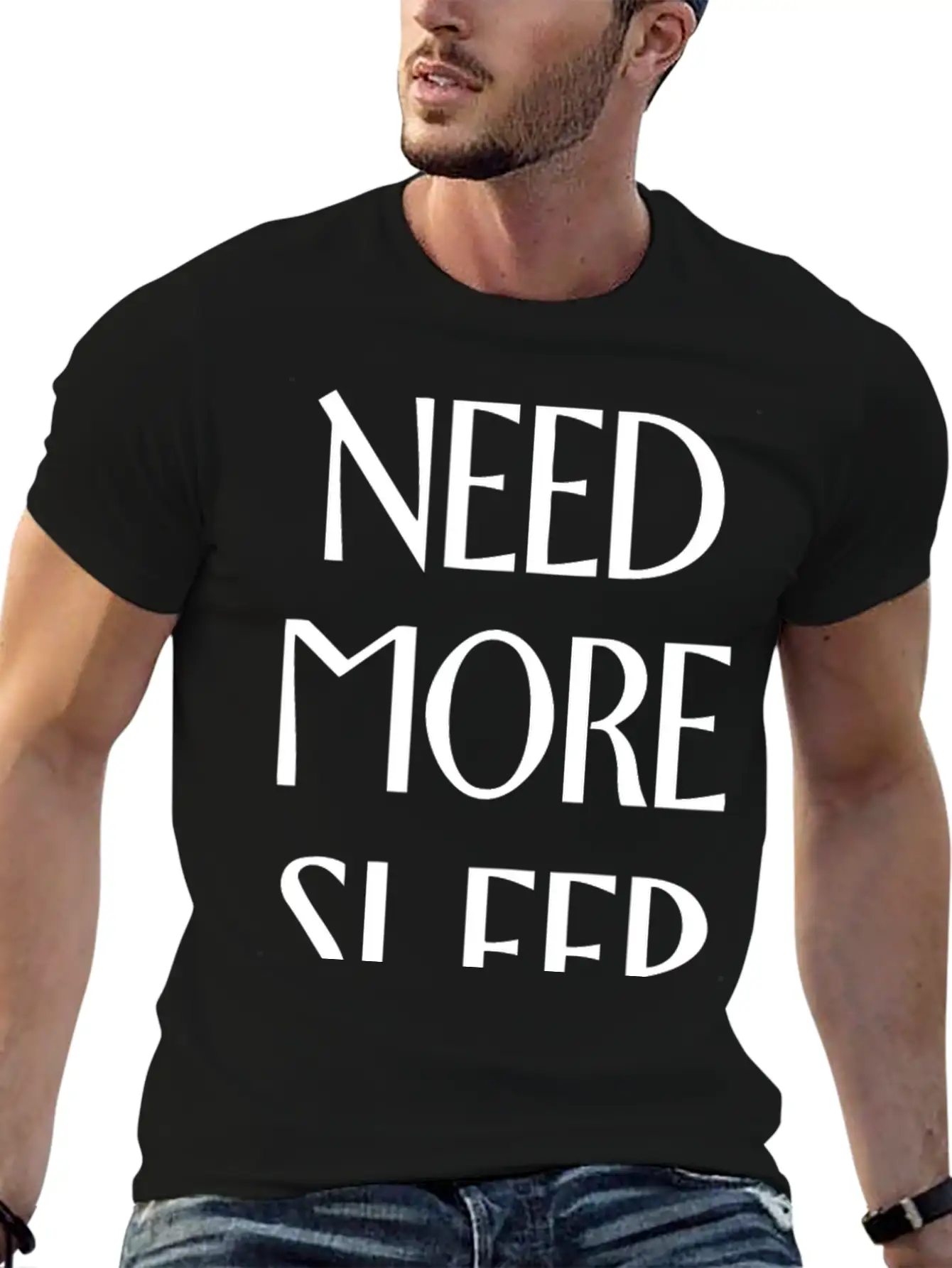 Need More Sleep Unisex Short Sleeve Soft Cotton T-Shirt – Casual Everyday Wear