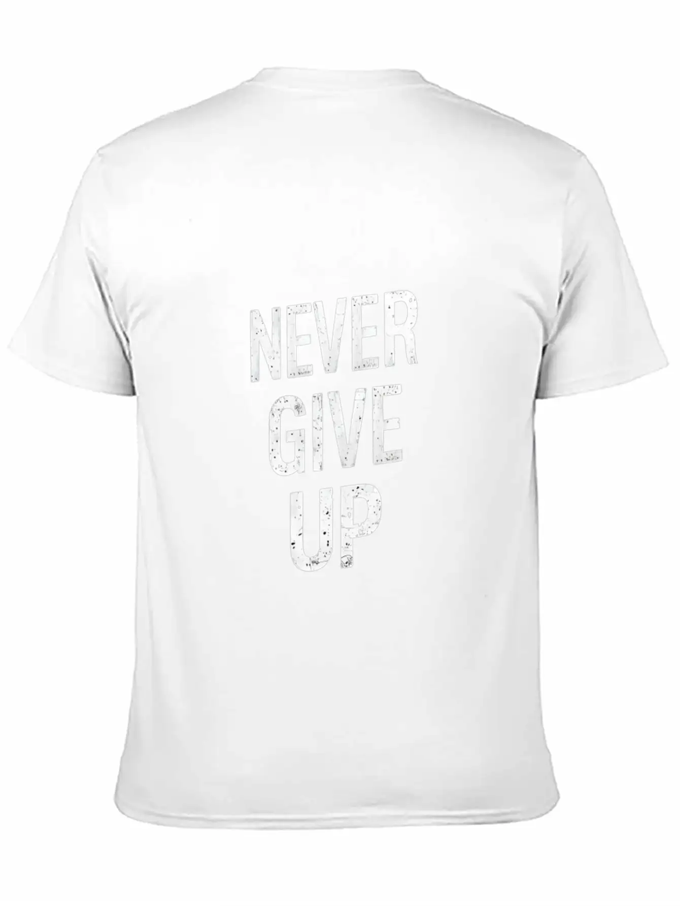 Never Give Up Basic Graphic T-Shirt – Daily Comfort In Soft Cotton