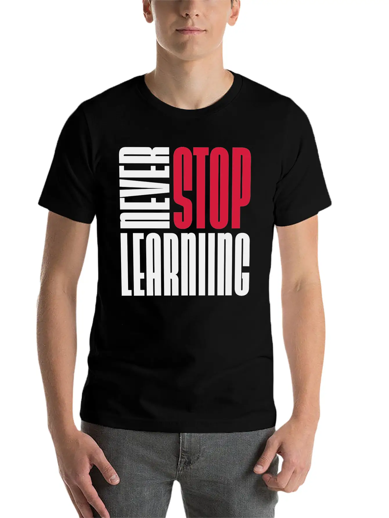 Never Stop Learning Quote Timeless Short Sleeve Tee – Comfy And Minimalist Design