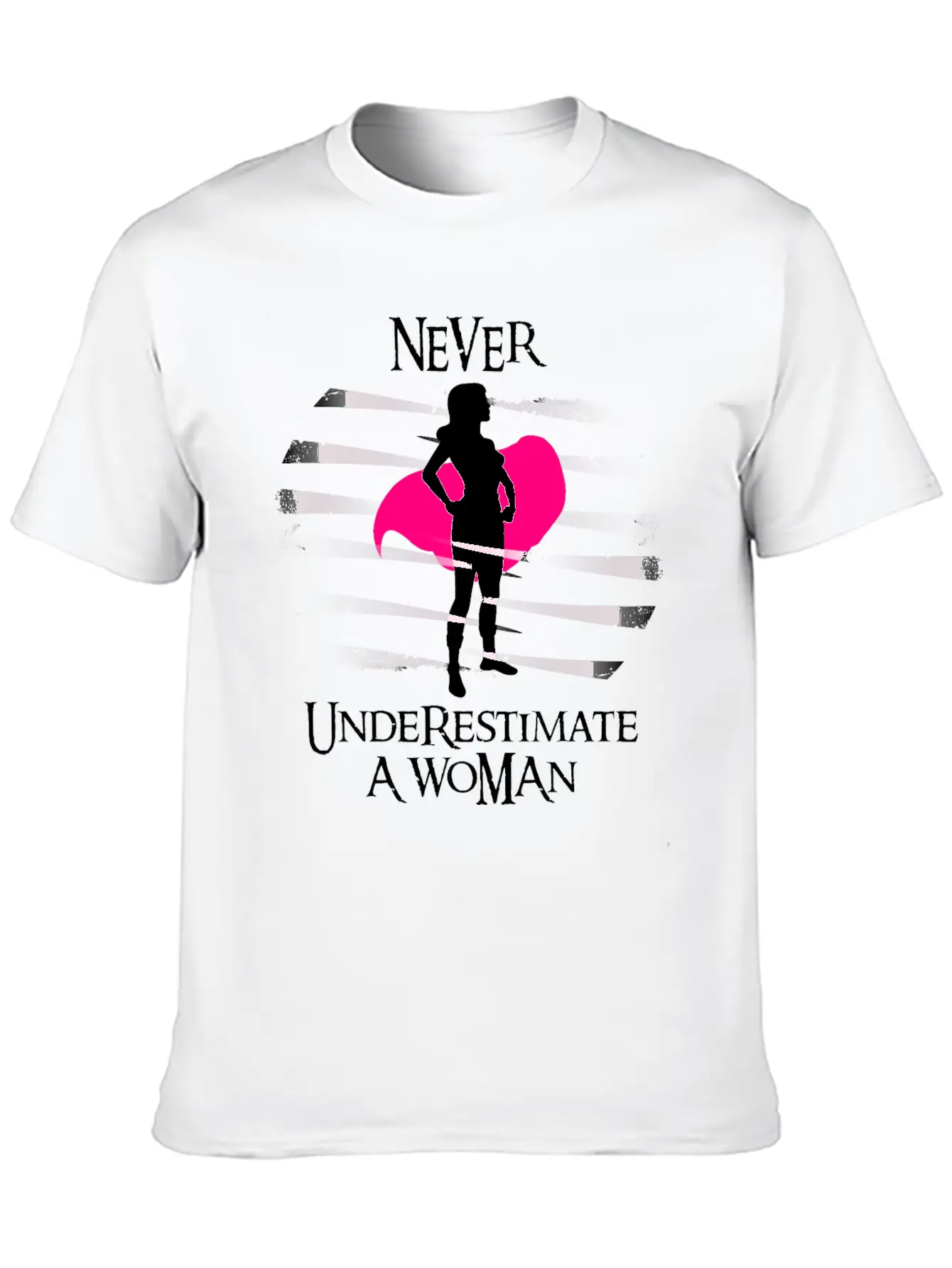 Never Underestimate A Woman. Feminism T-shirt Timeless Short Sleeve Tee – Comfy And Minimalist Design
