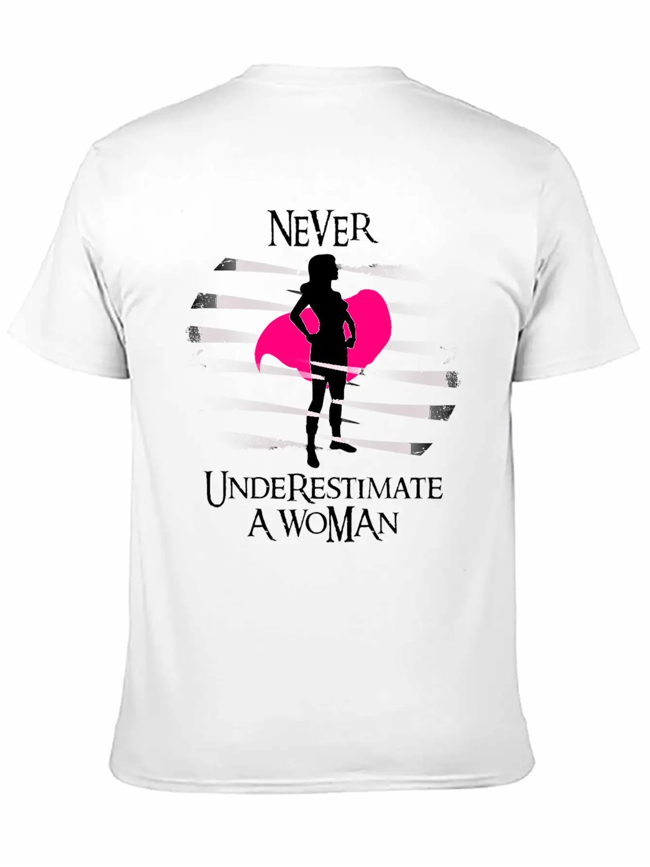 Never Underestimate A Woman. Feminism T-shirt Timeless Short Sleeve Tee – Comfy And Minimalist Design