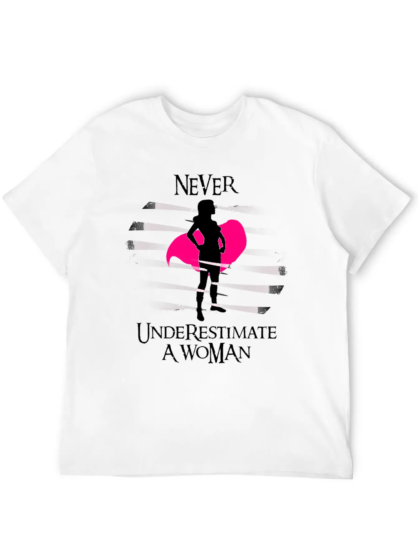 Never Underestimate A Woman. Feminism T-shirt Timeless Short Sleeve Tee – Comfy And Minimalist Design