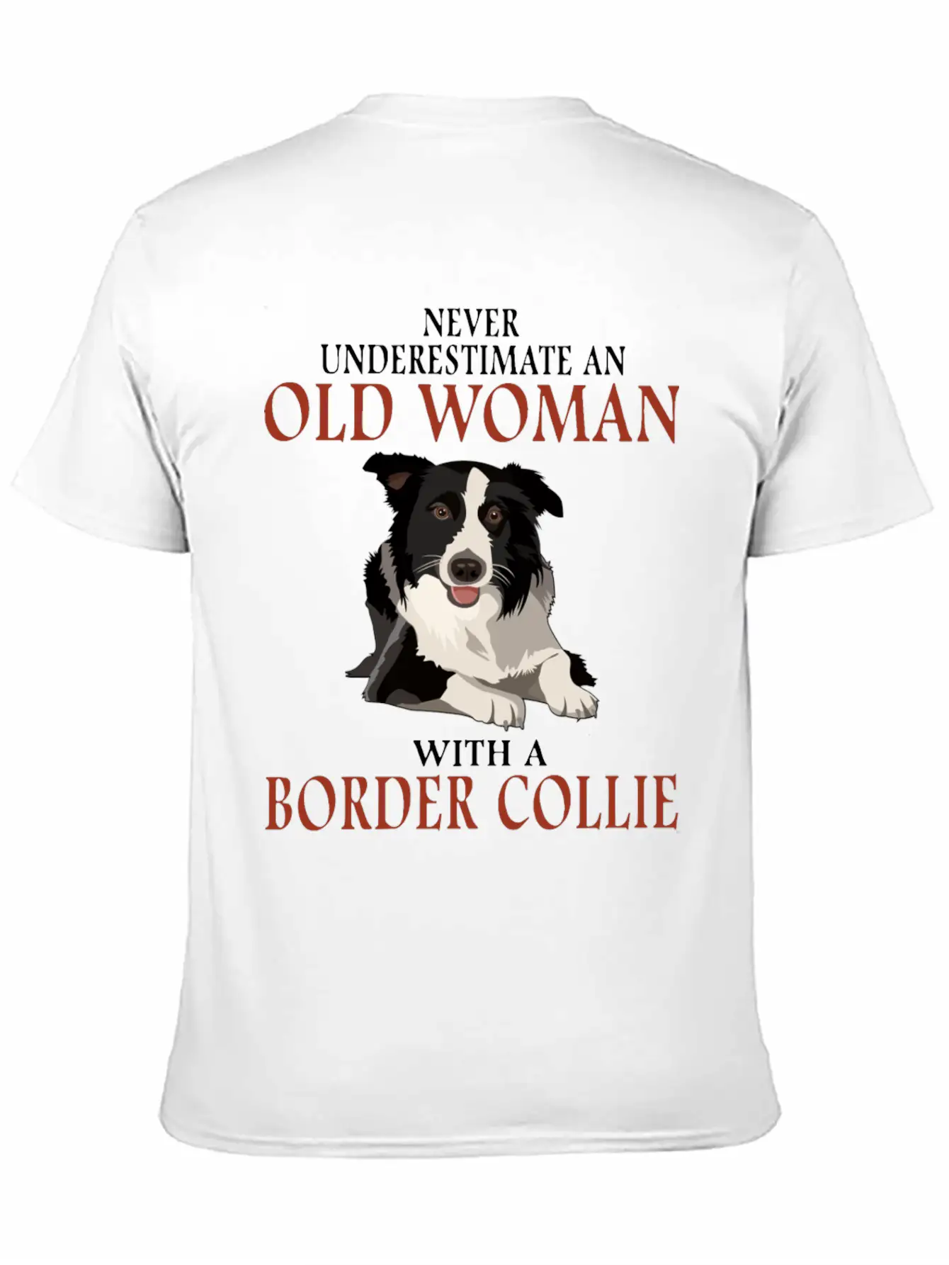 Never Underestinmate An Old Woman With A Bored Col Stylish Everyday T-Shirt – Unisex Basic Cotton Tee