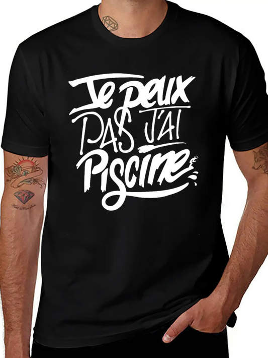 New Design Je Peux Pas J Ai Piscine Best Seller Stylish Everyday T-Shirt – Unisex Basic Cotton Tee