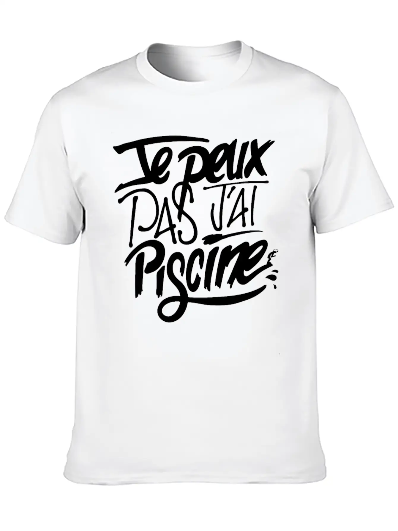 New Design Je Peux Pas J Ai Piscine Best Seller Stylish Everyday T-Shirt – Unisex Basic Cotton Tee