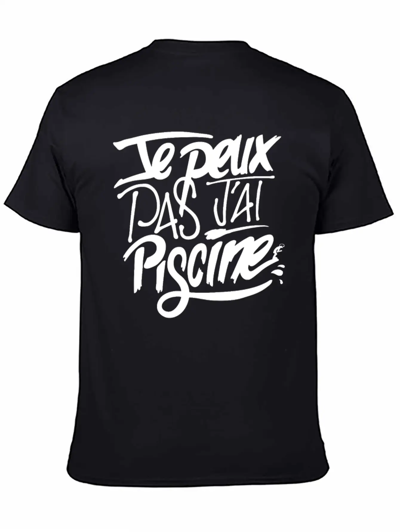 New Design Je Peux Pas J Ai Piscine Best Seller Stylish Everyday T-Shirt – Unisex Basic Cotton Tee
