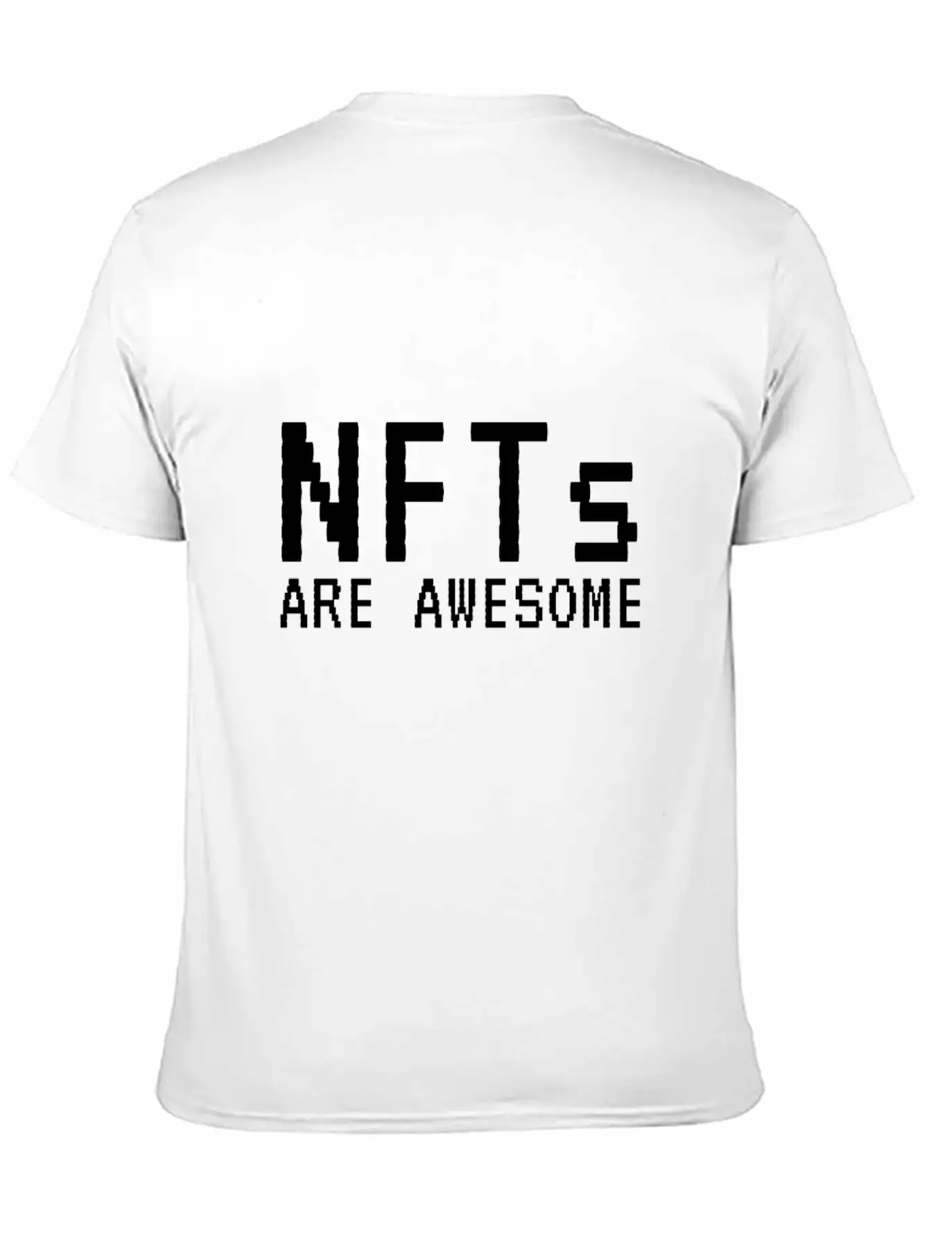 NFTs Are Awesome Non-Fungible Token Unisex Short Sleeve Soft Cotton T-Shirt – Casual Everyday Wear