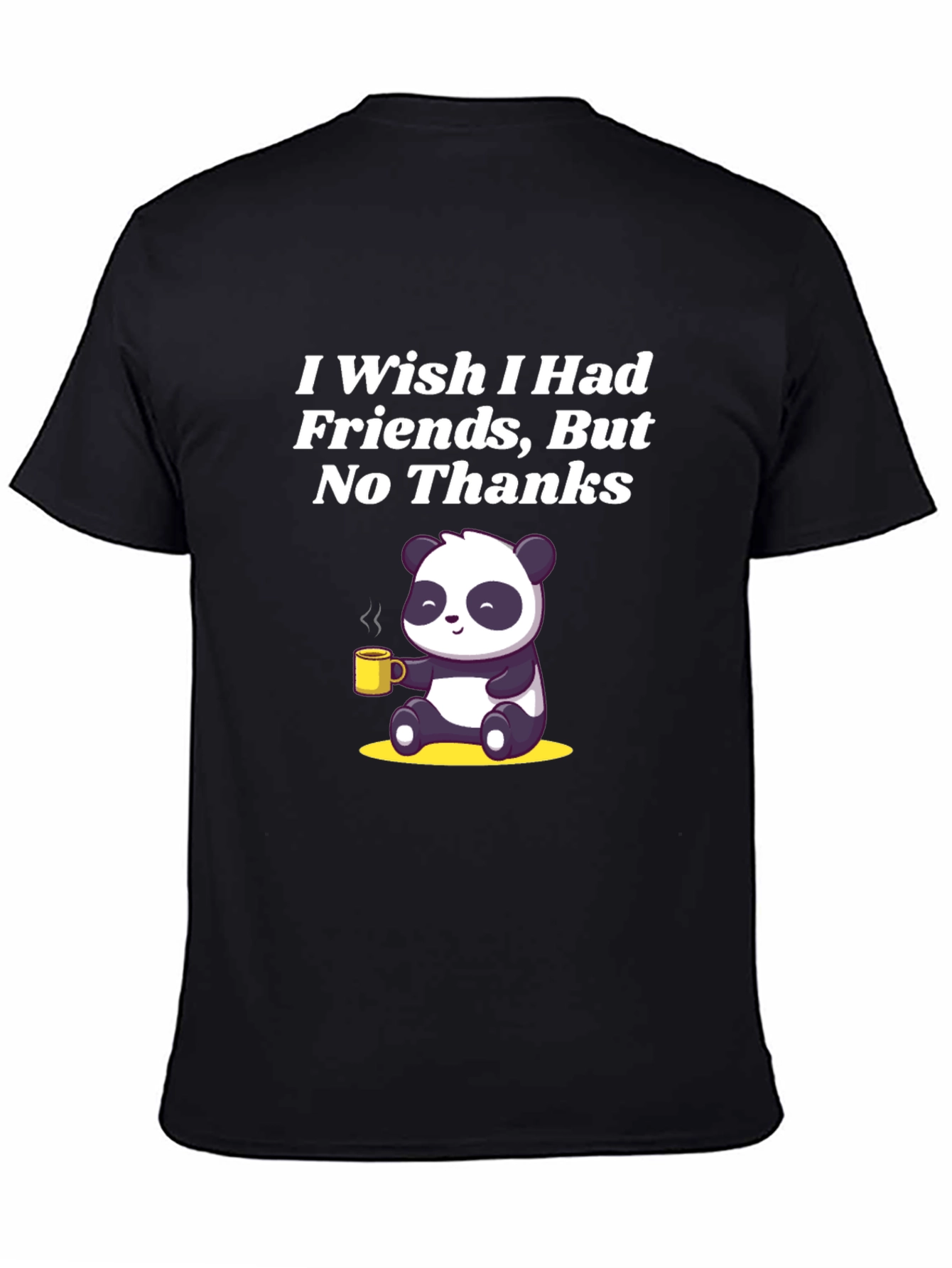 I Wish I Had Friends Panda T-Shirt