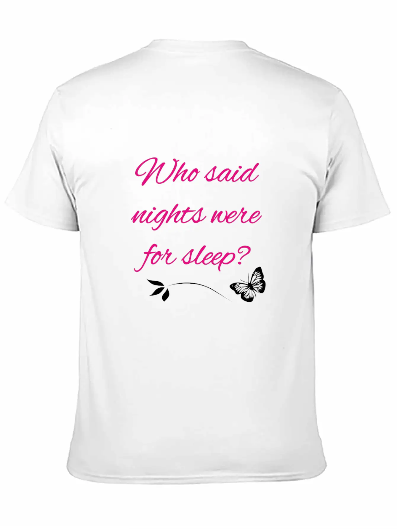 Nights Were For Sleep Stylish Everyday T-Shirt – Unisex Basic Cotton Tee